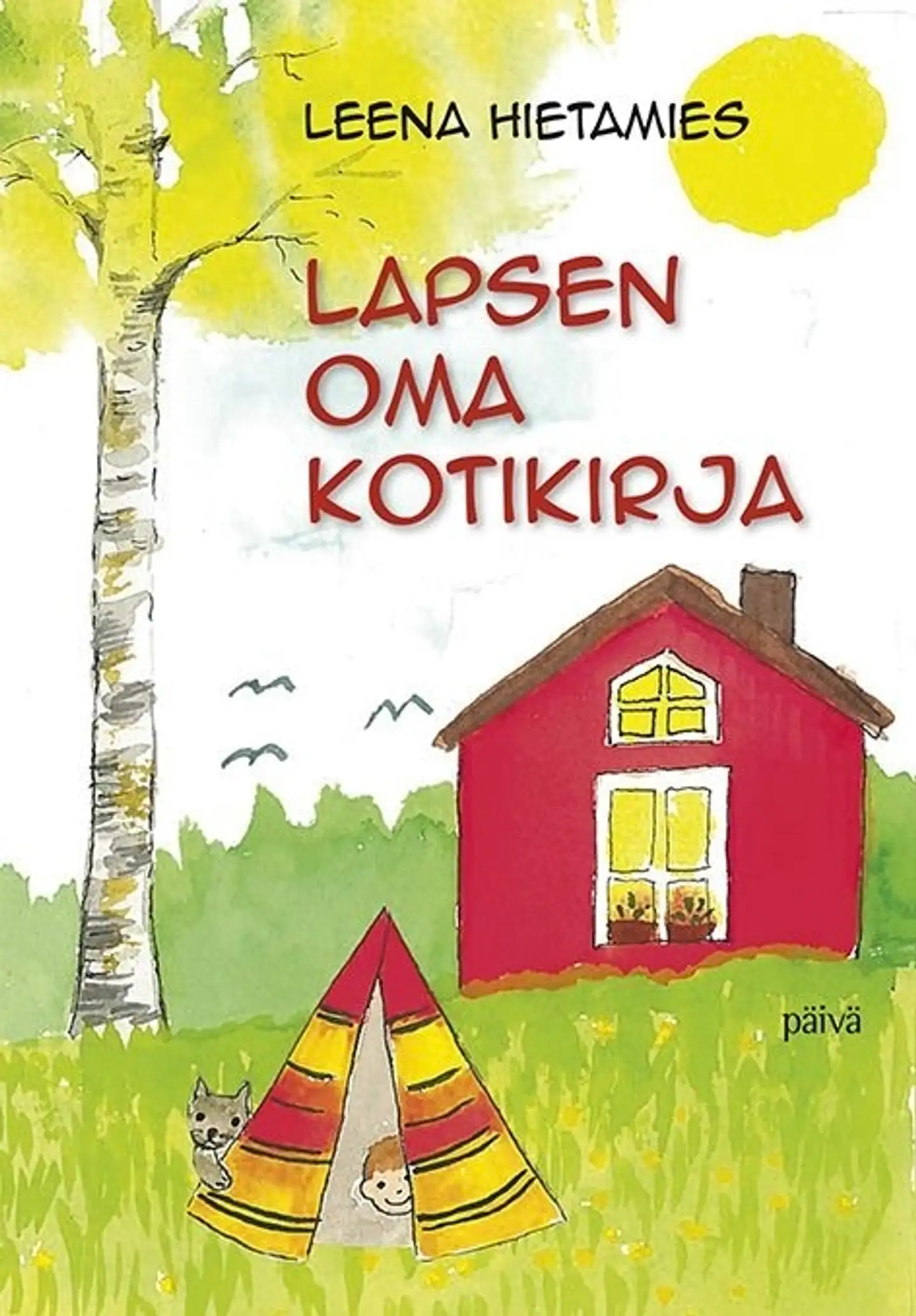 Hietamies, Lapsen oma kotikirja
