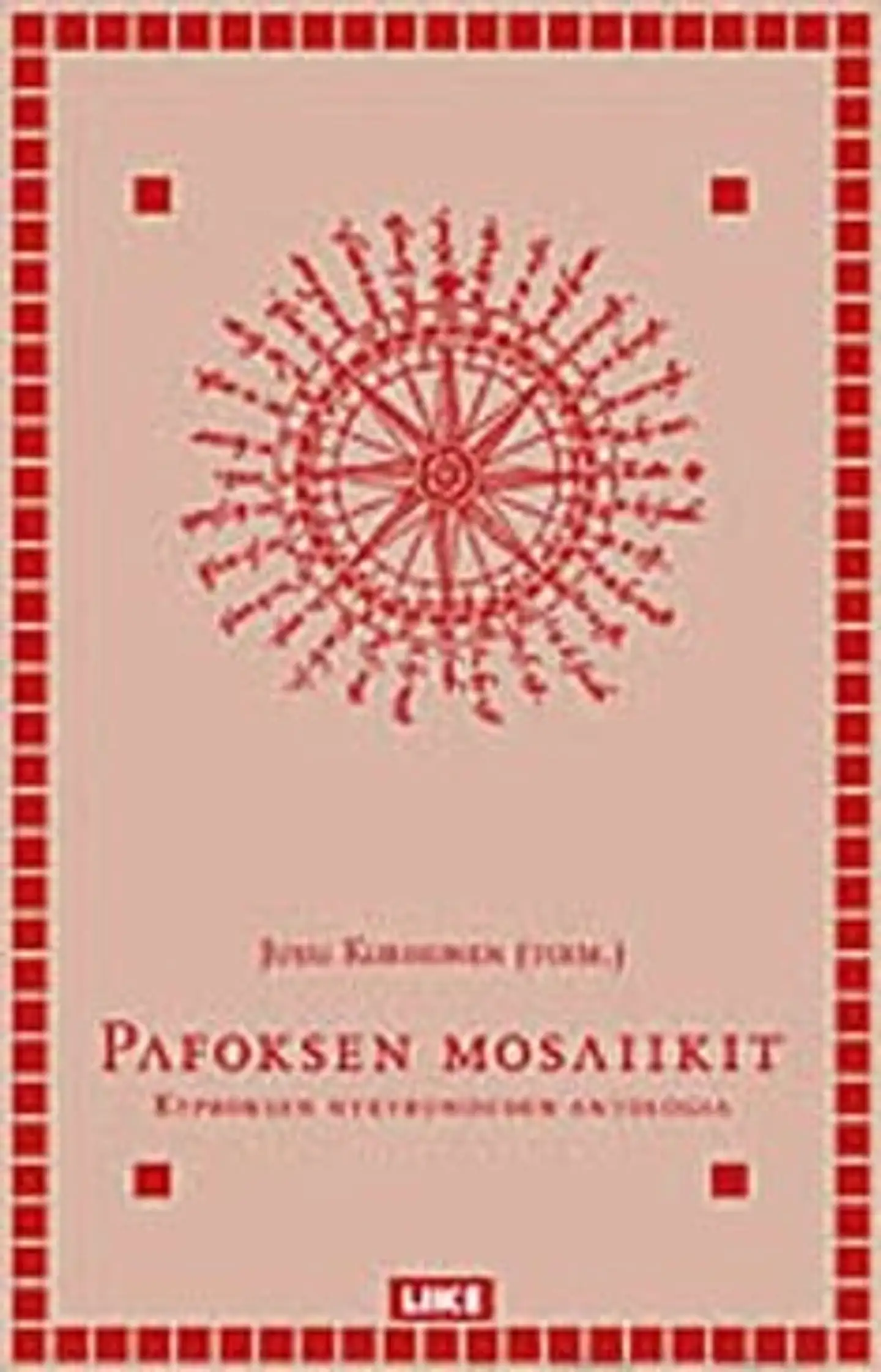 Pafoksen mosaiikit - Kyproksen nykyrunouden antologia