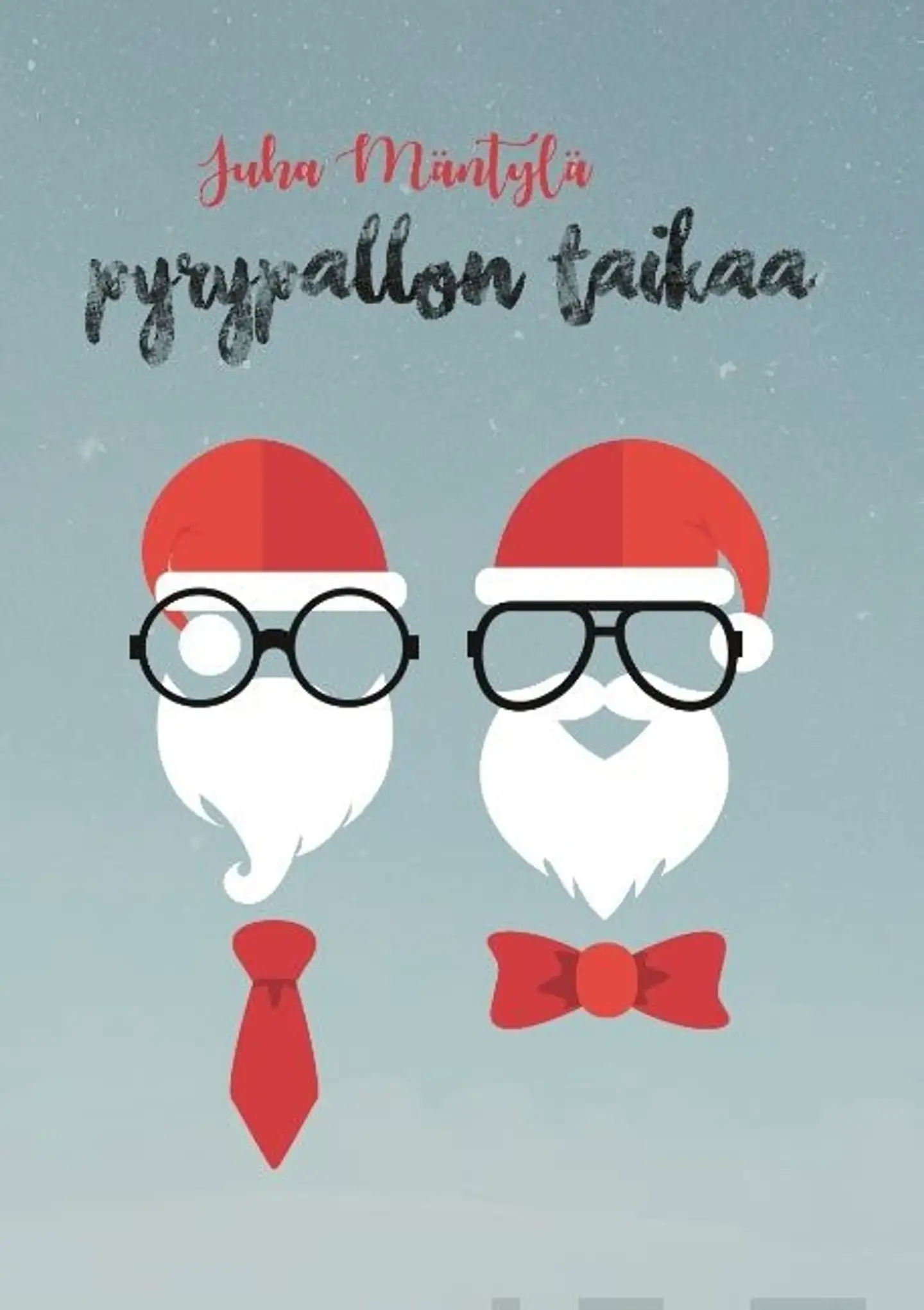 Mäntylä, Pyrypallon taikaa