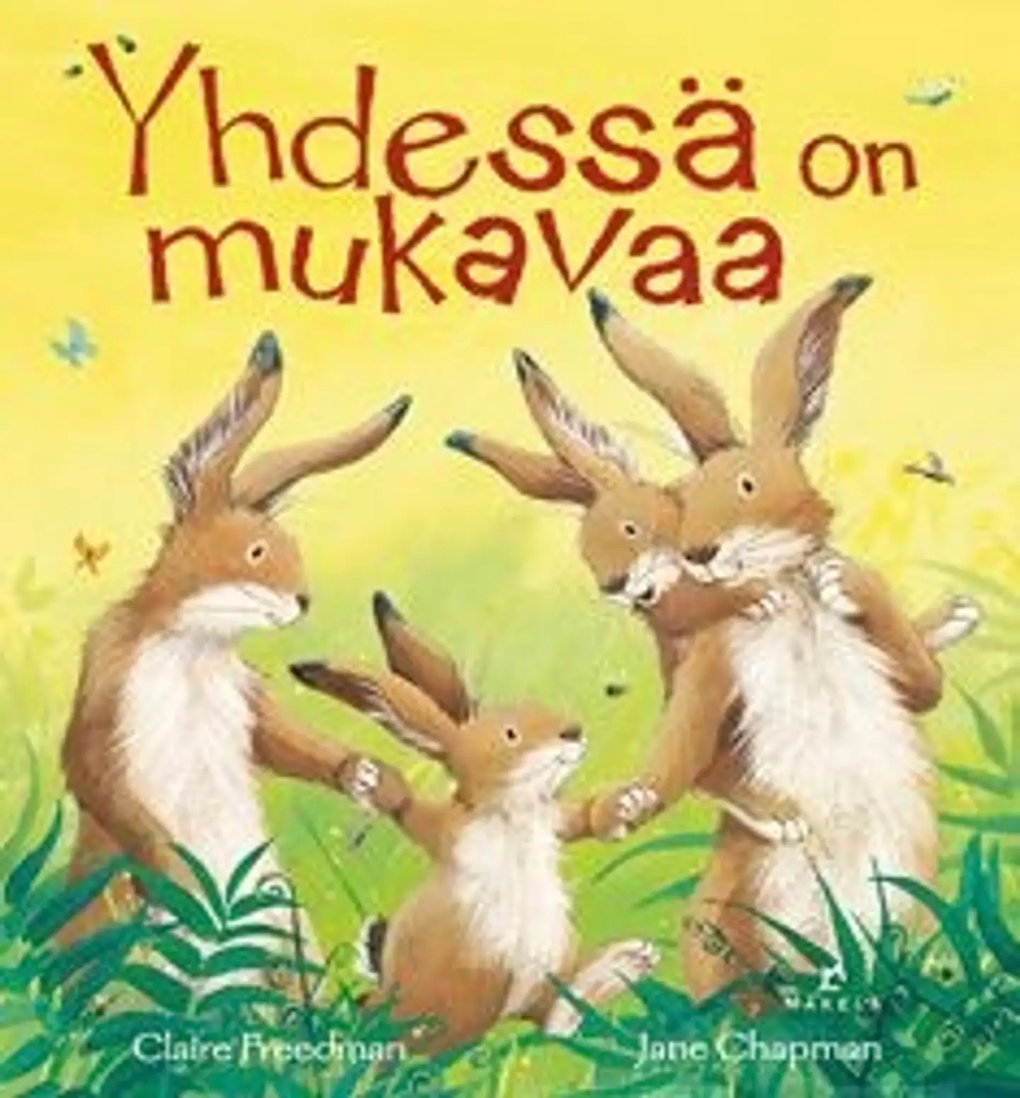 Freedman, Yhdessä on mukavaa