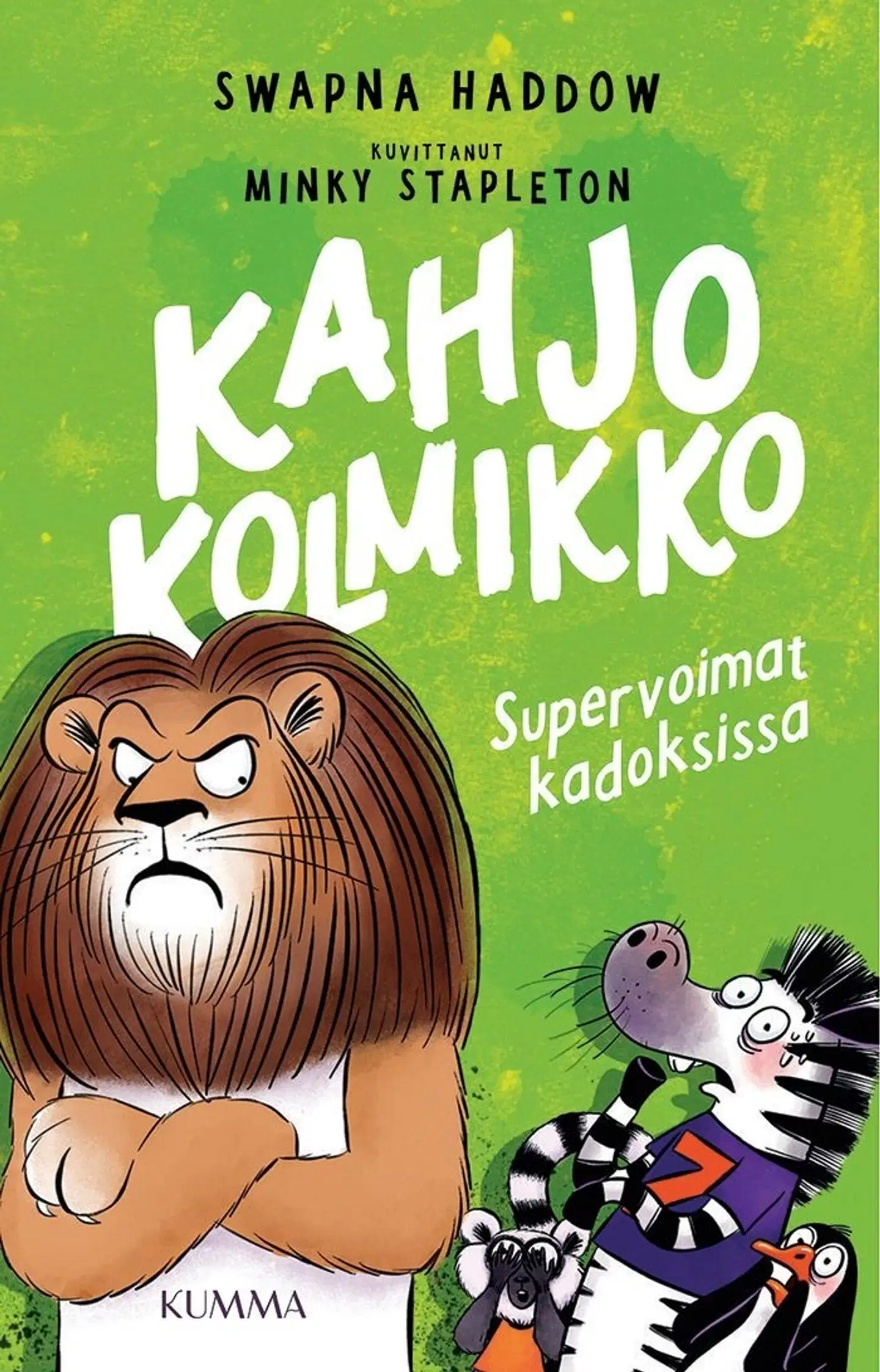 Haddow, Kahjo kolmikko: Supervoimat kadoksissa