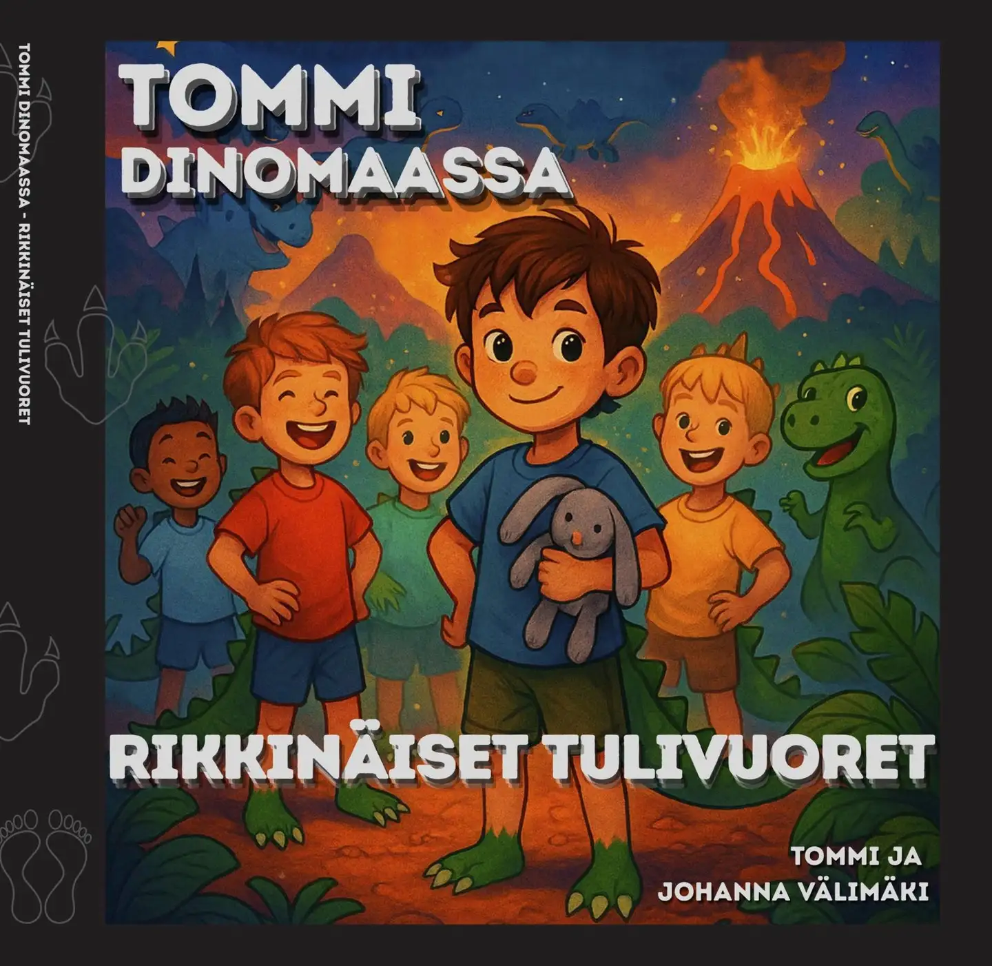 Välimäki, Tommi Dinomaassa - Rikkinäiset tulivuoret