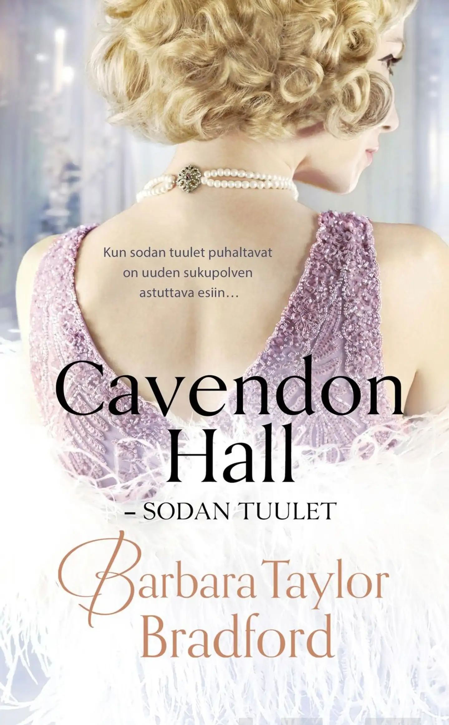 Taylor Bradford, Cavendon Hall - Sodan tuulet