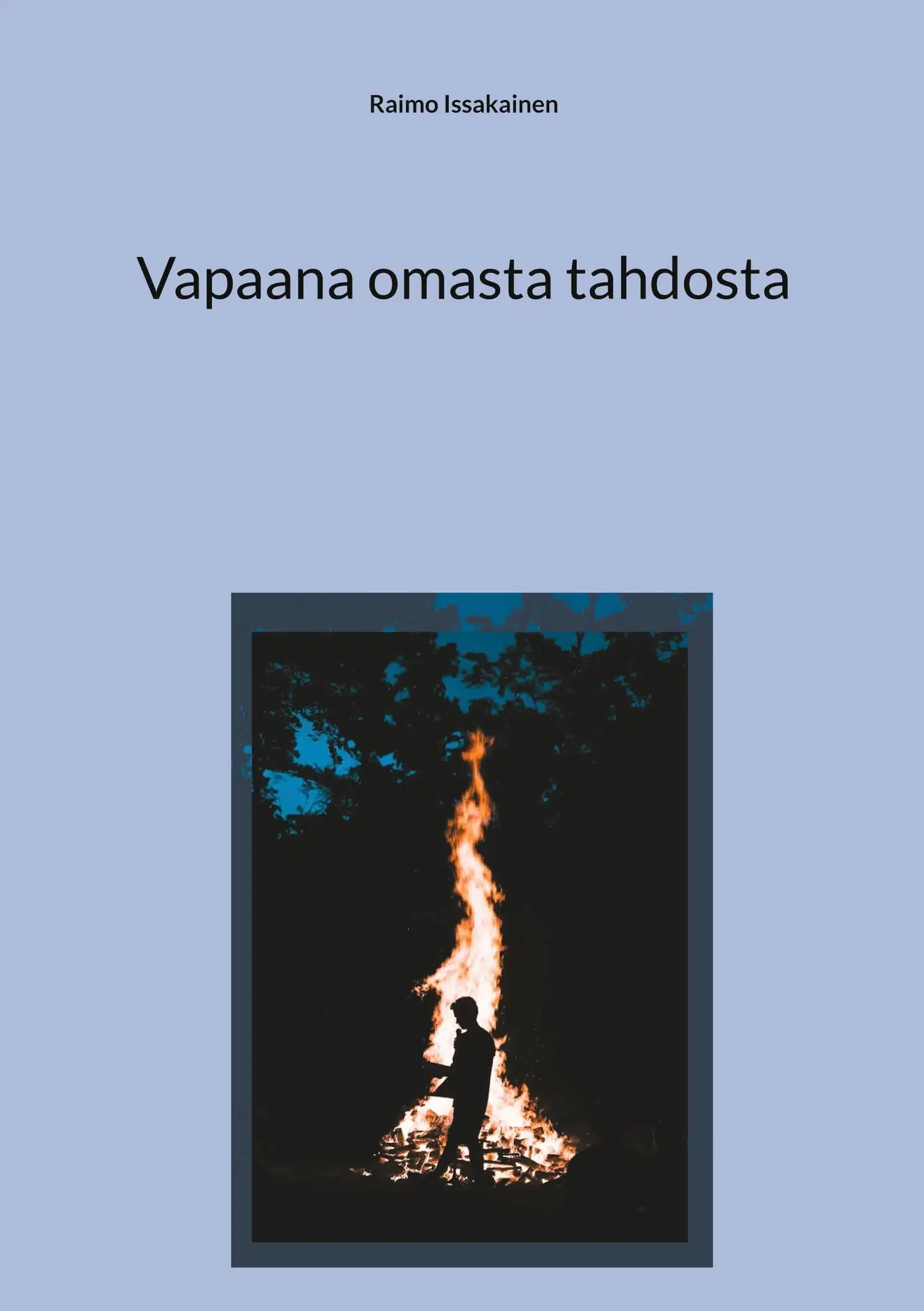 Issakainen, Vapaana omasta tahdosta