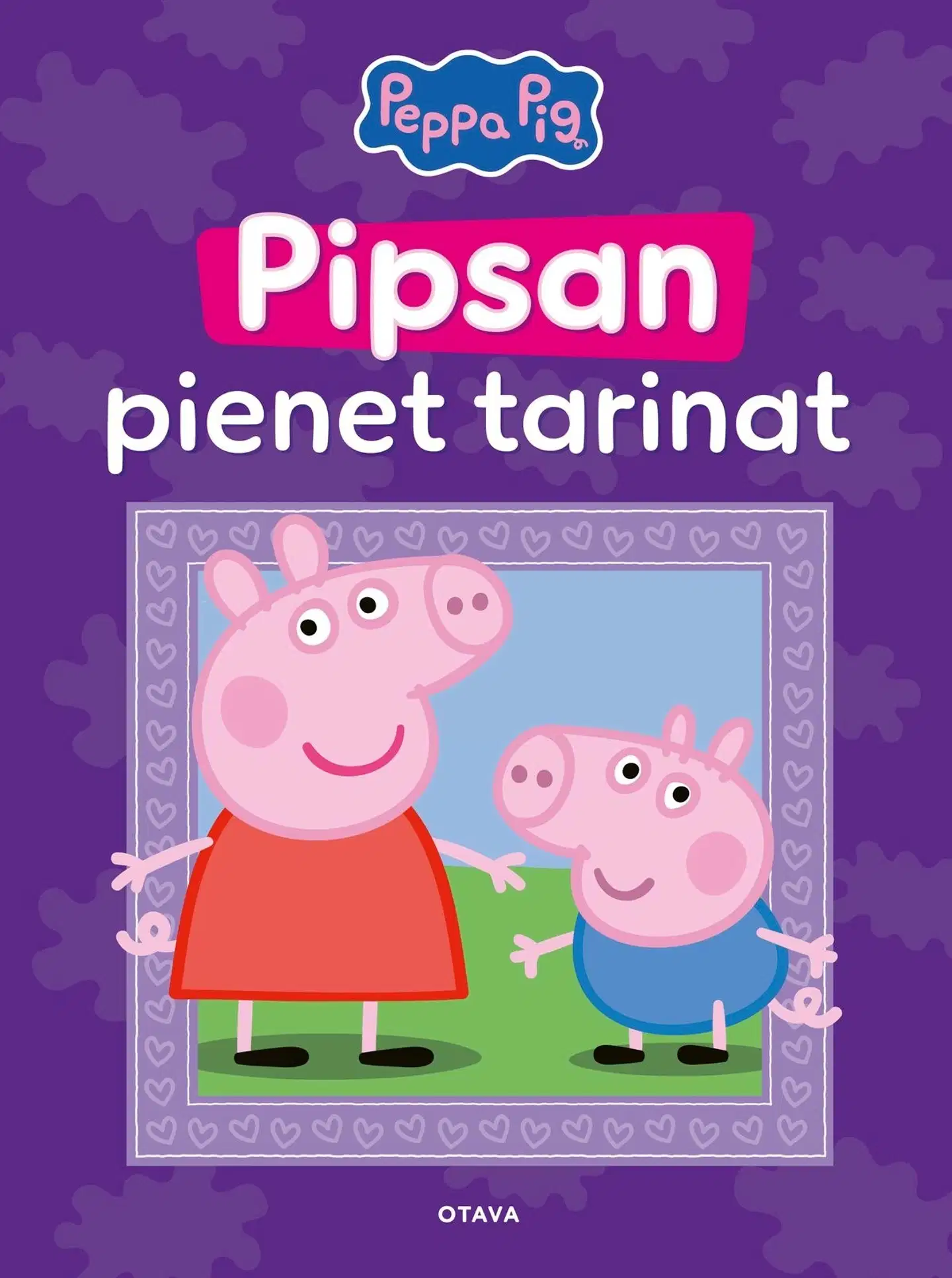 Pipsa Possu - Pipsan pienet tarinat