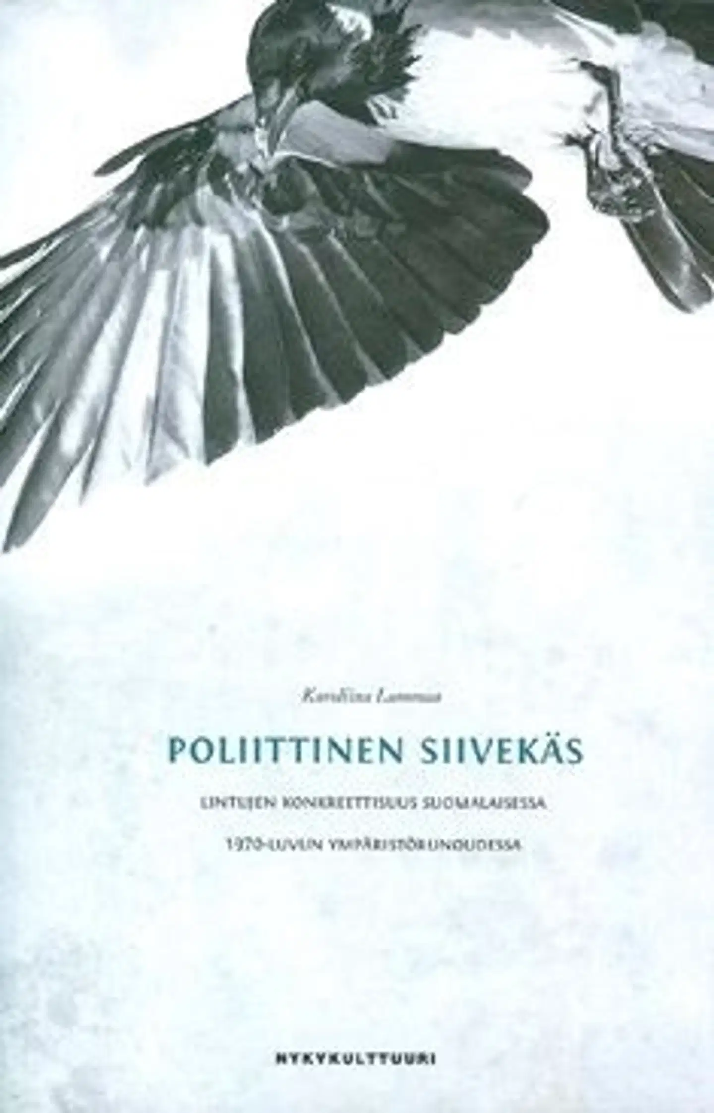 Poliittinen siivekäs - lintujen konkreettisuus suomalaisessa1970-luvun ympäristörunoudessa