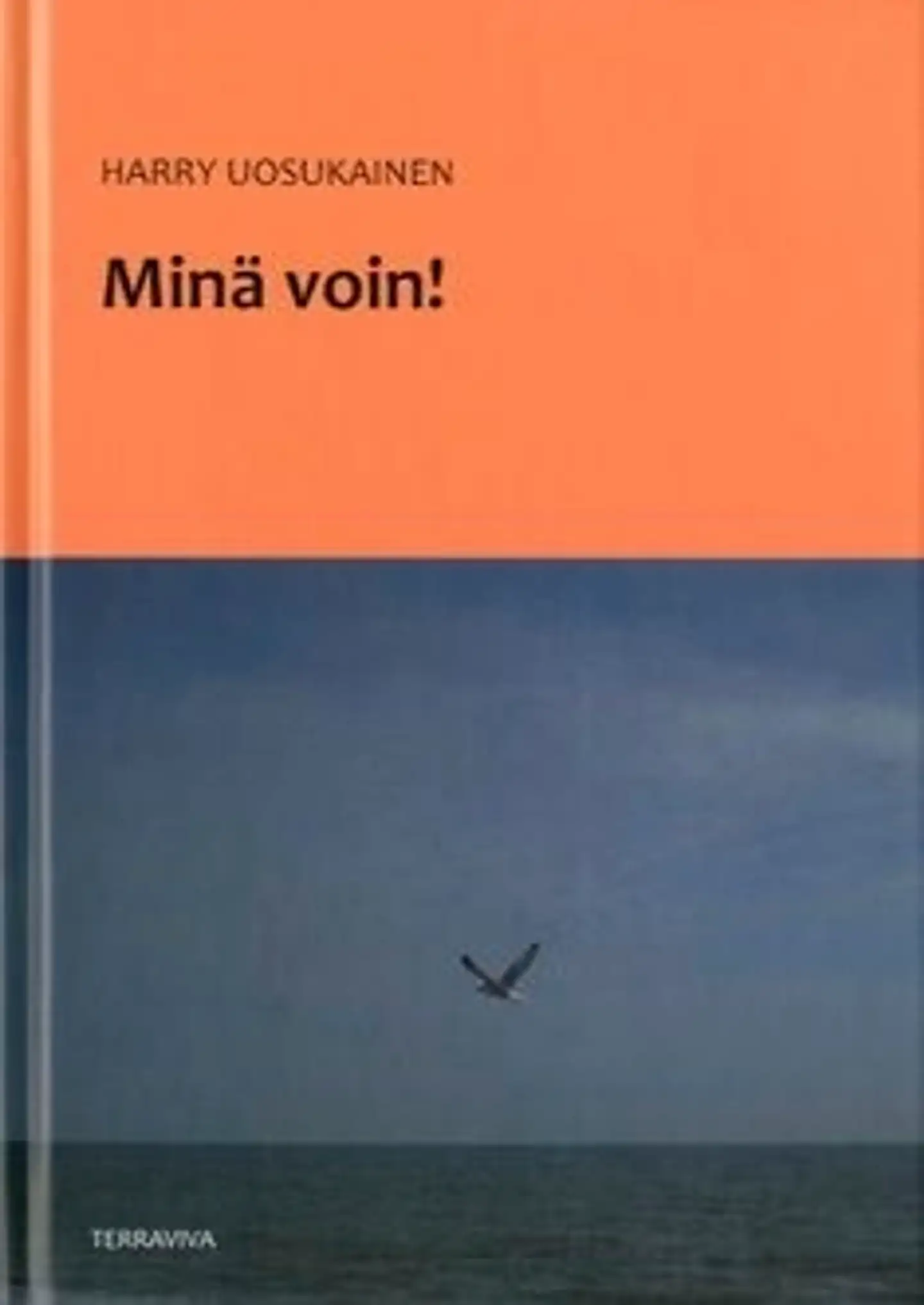 Uosukainen, Minä voin!