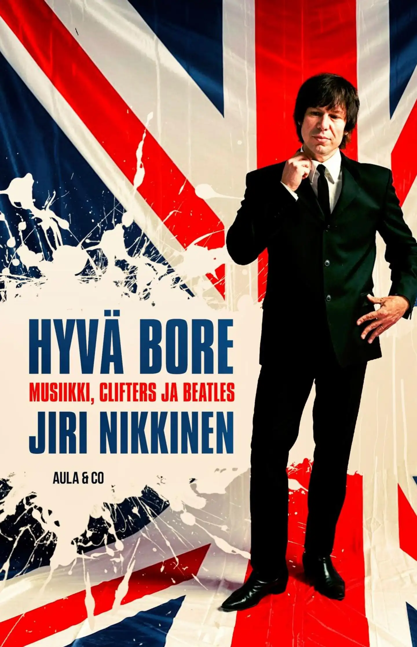 Nikkinen, Hyvä bore - Clifters, Beatles ja koko elämäni musan parissa
