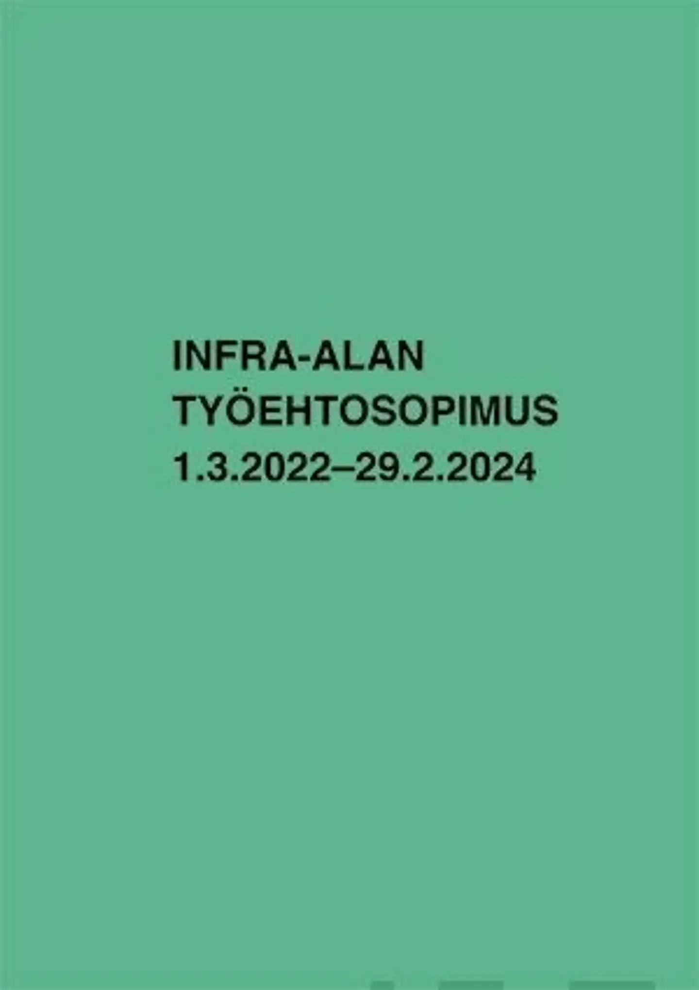 Infra-alan työehtosopimus - 2022-2024