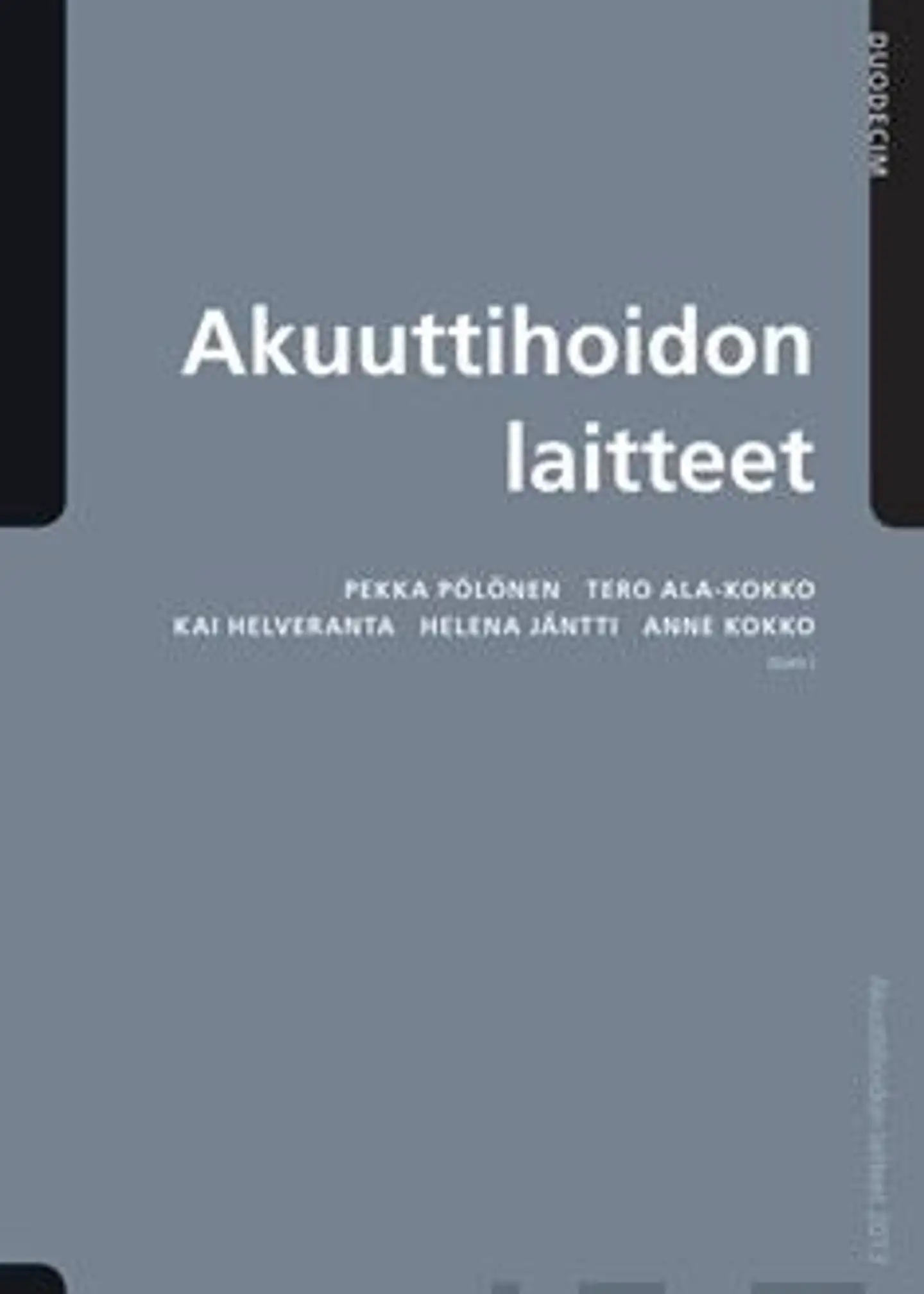 Akuuttihoidon laitteet