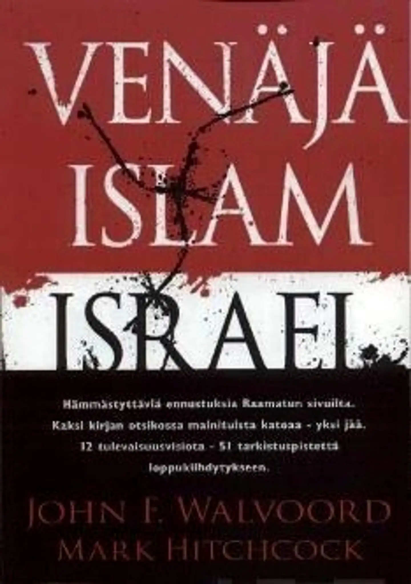 Walvoord, Venäjä, islam, Israel