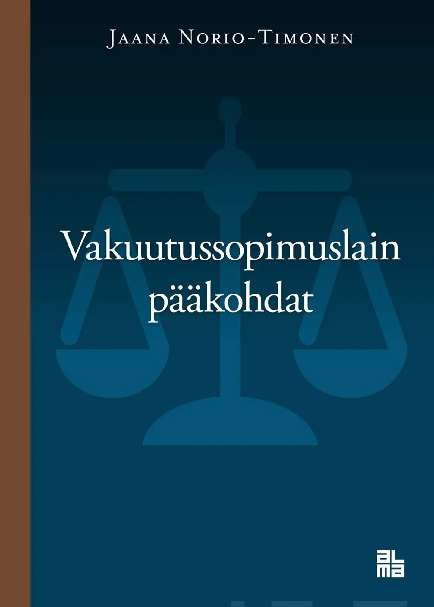 Norio-Timonen, Vakuutussopimuslain pääkohdat