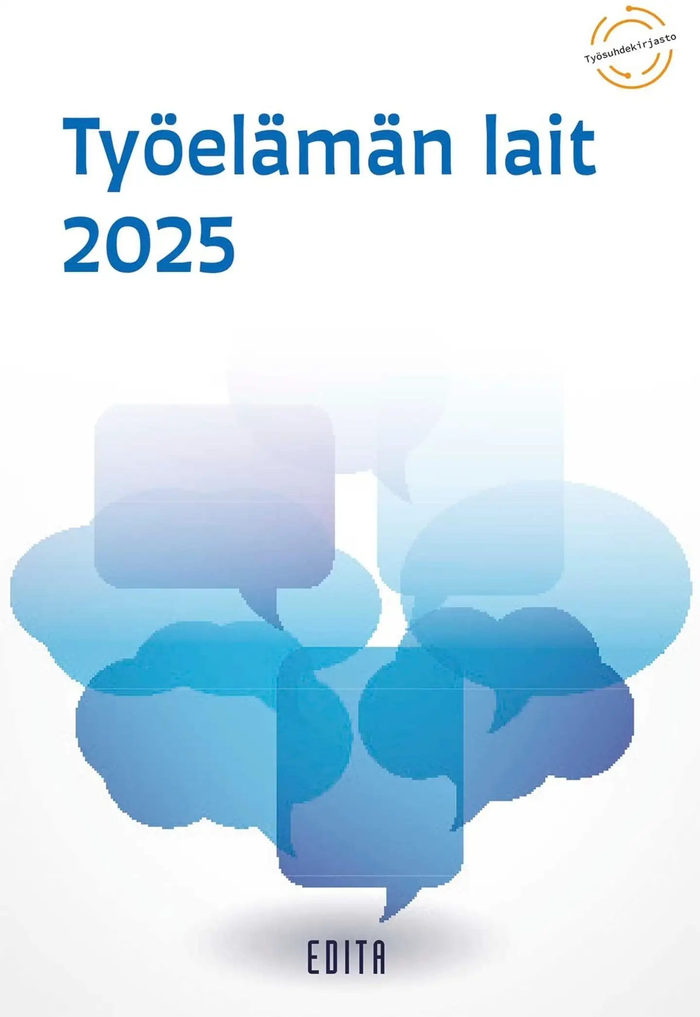 Työelämän lait 2025