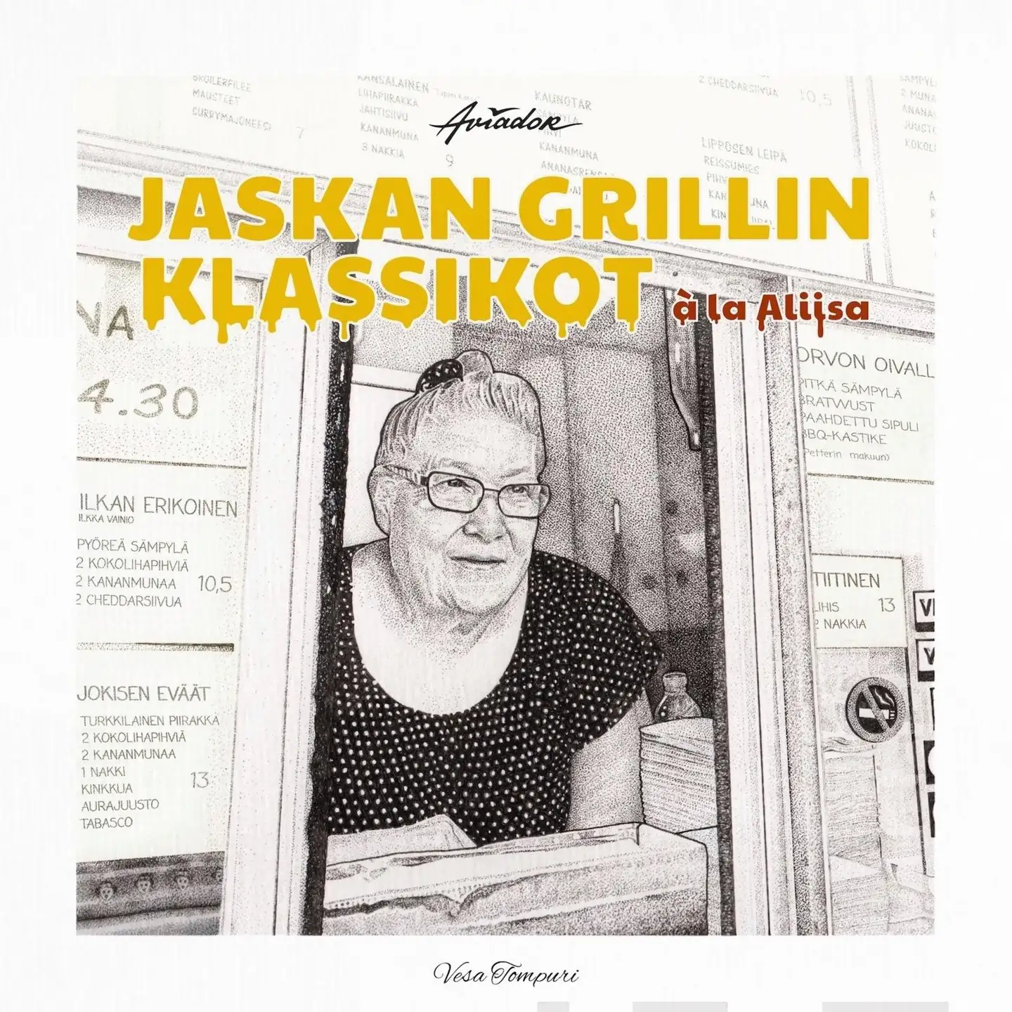 Tompuri, Jaskan Grillin klassikot à la Aliisa