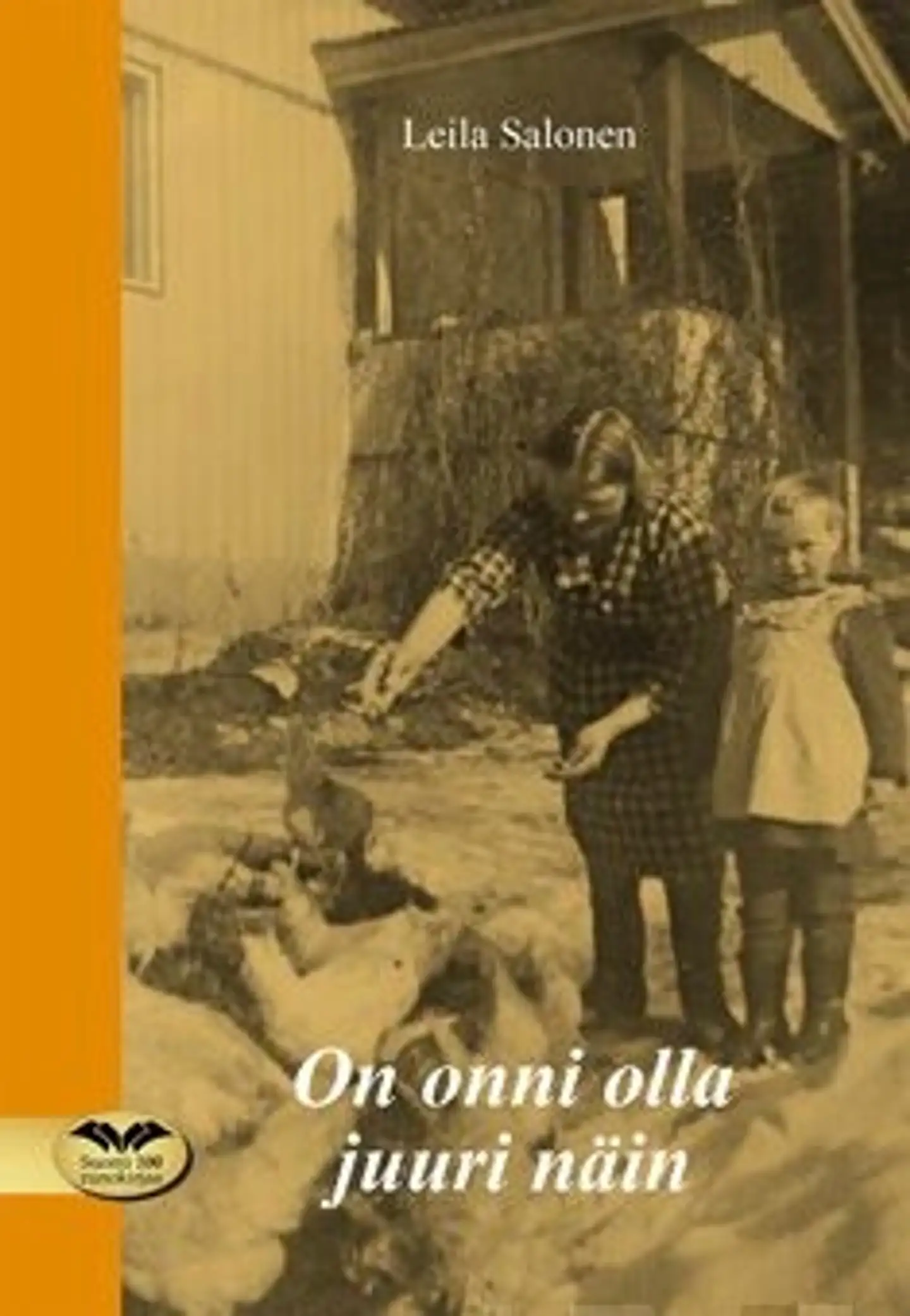 Salonen, On onni olla juuri näin