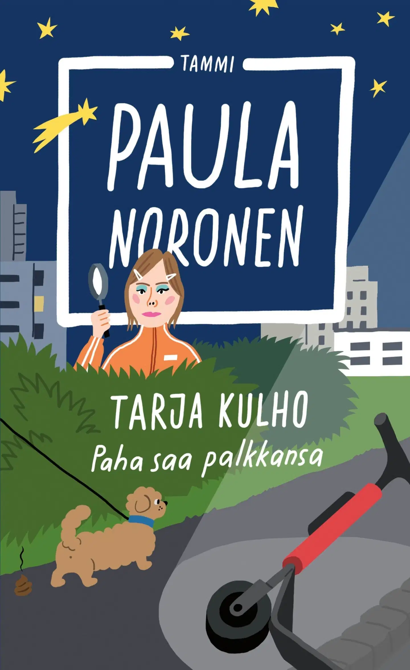 Noronen, Tarja Kulho - Paha saa palkkansa