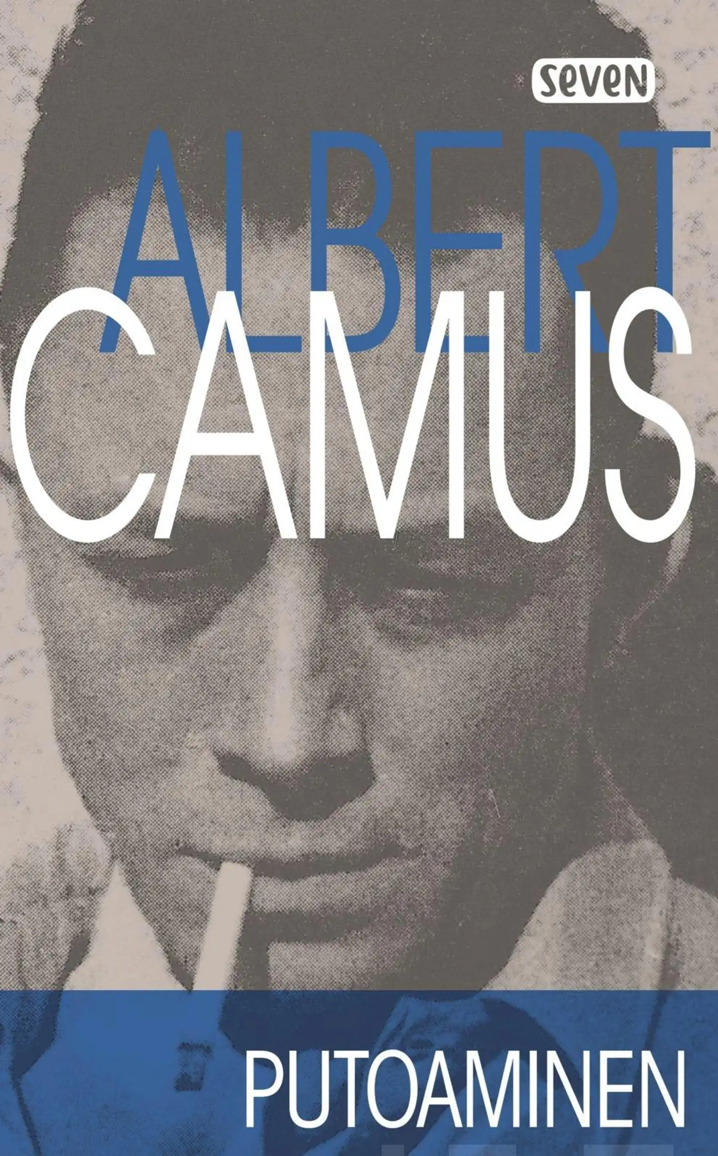 Camus, Putoaminen