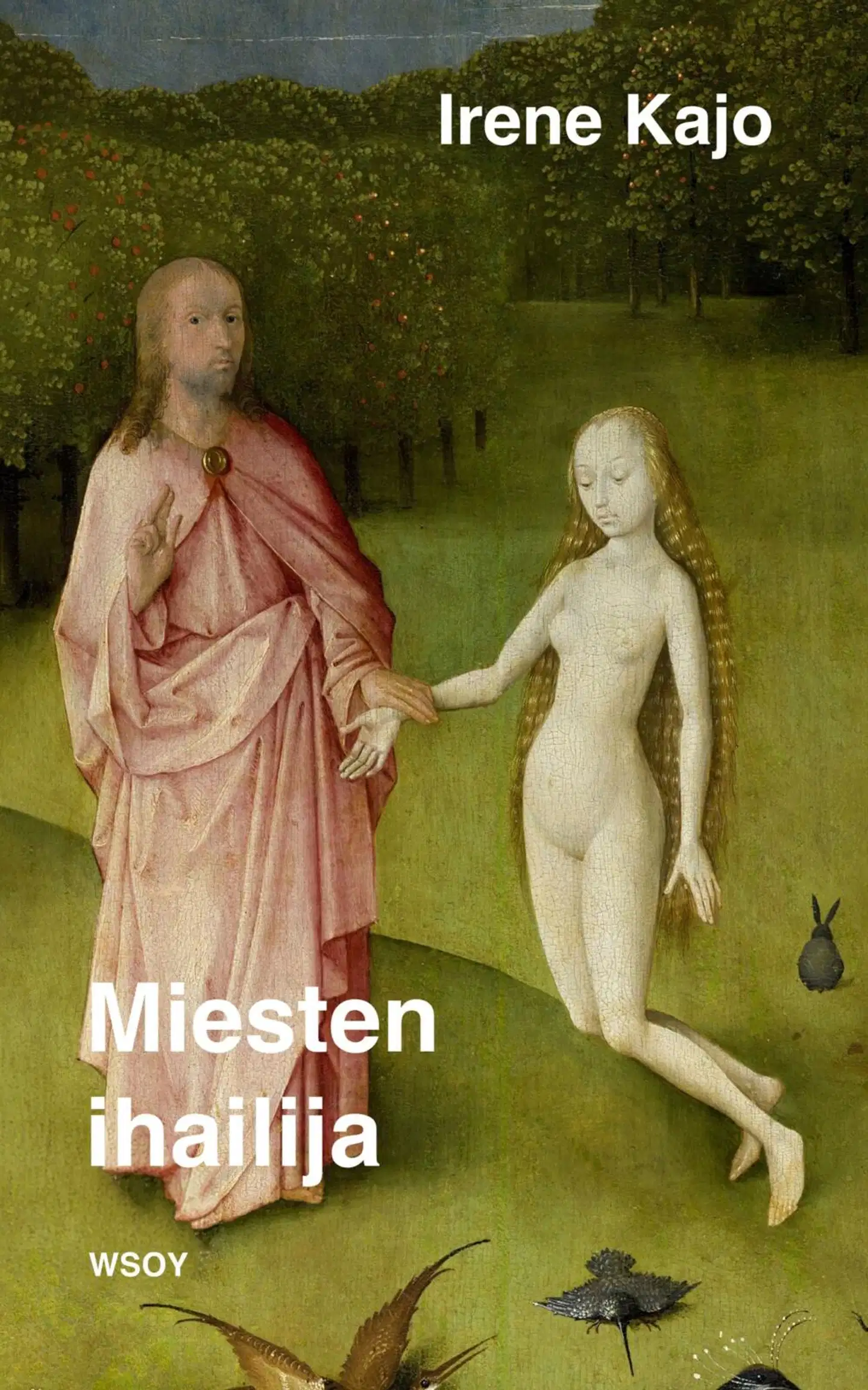 Kajo, Miesten ihailija