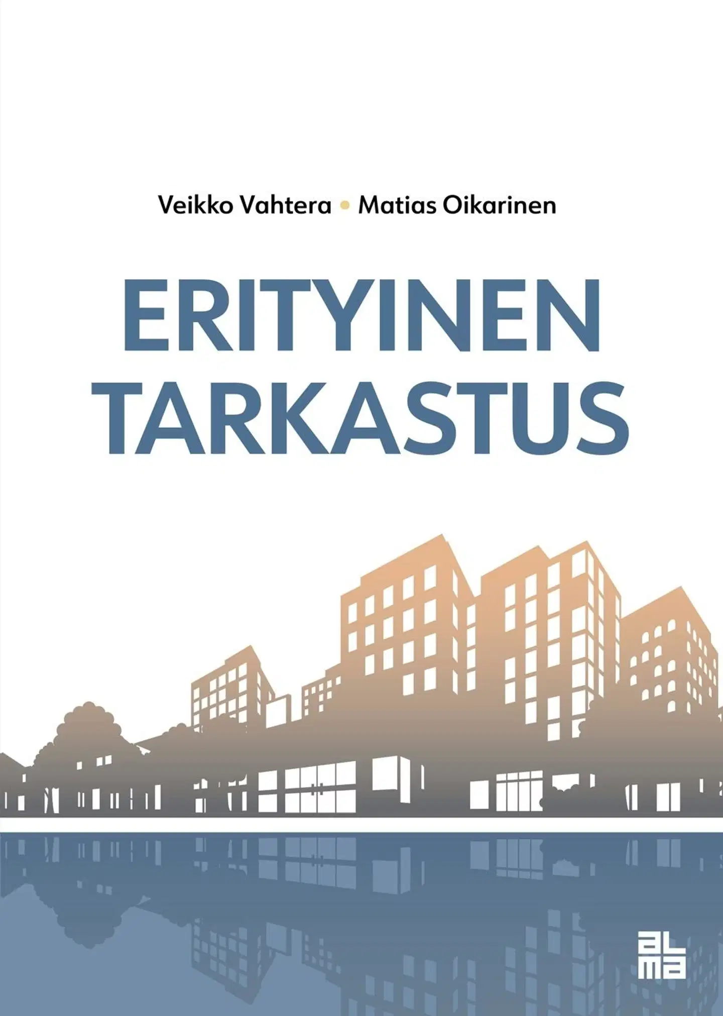 Vahtera, Erityinen tarkastus