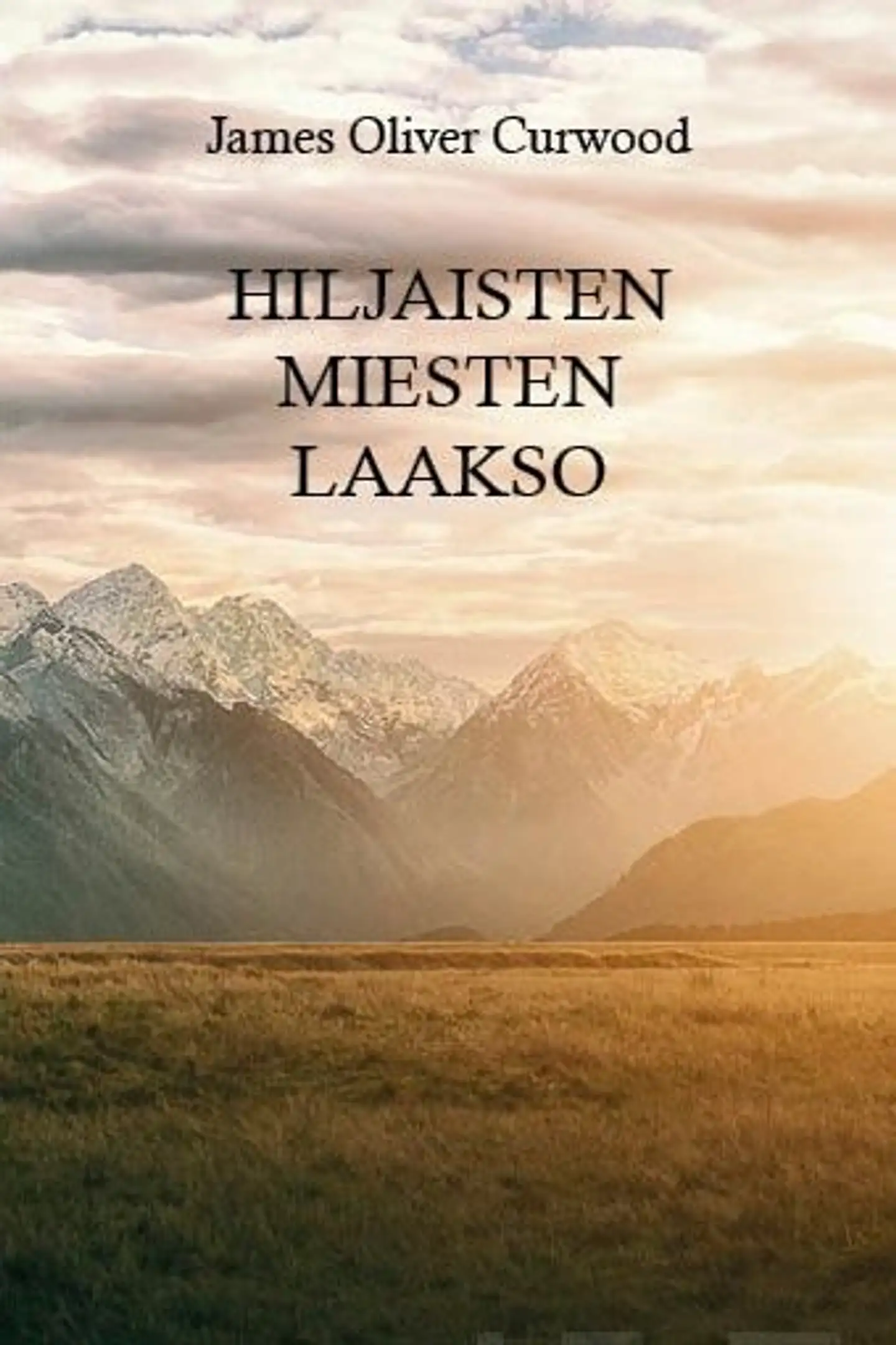 Curwood, Hiljaisten miesten laakso