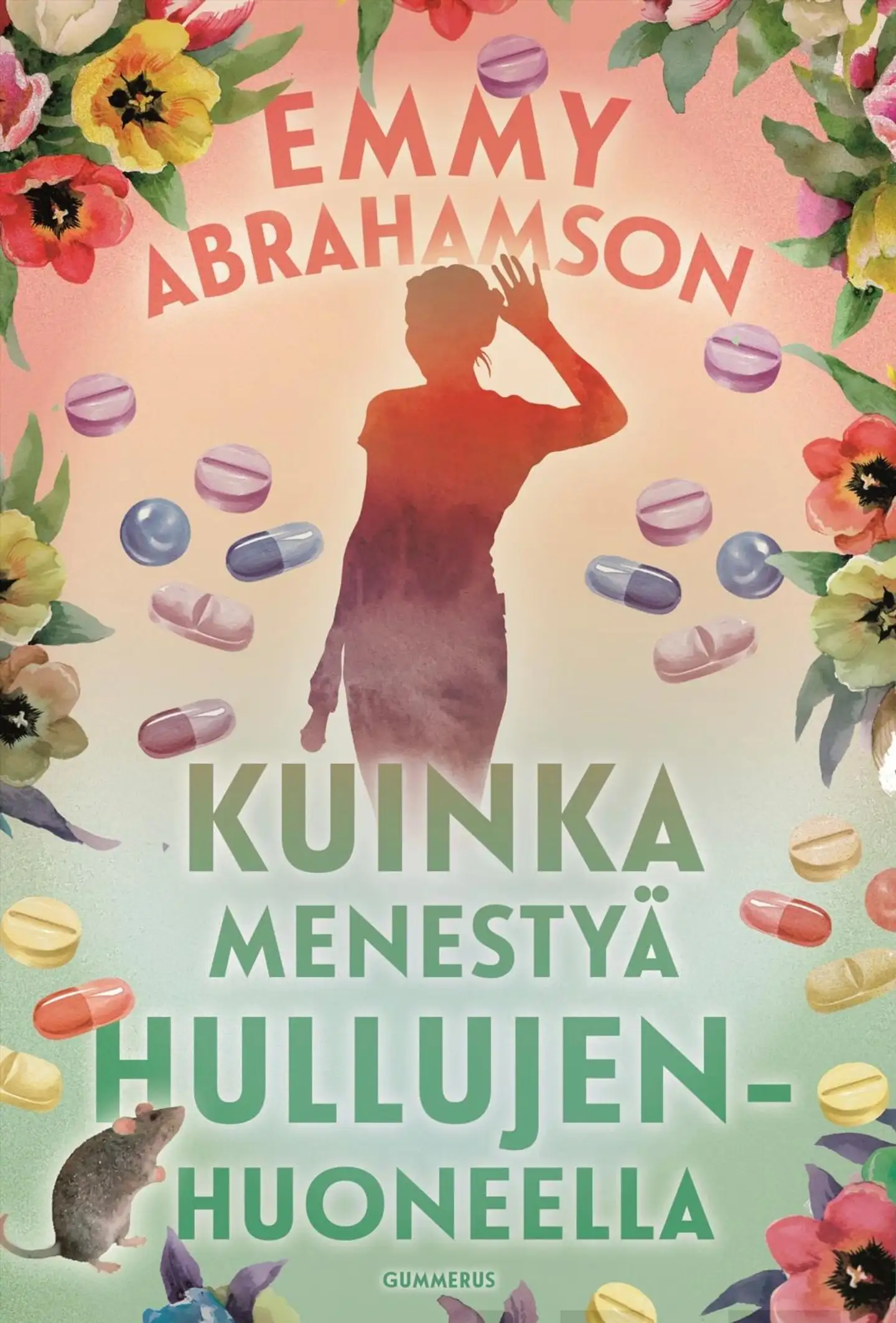 Abrahamson, Kuinka menestyä hullujenhuoneella