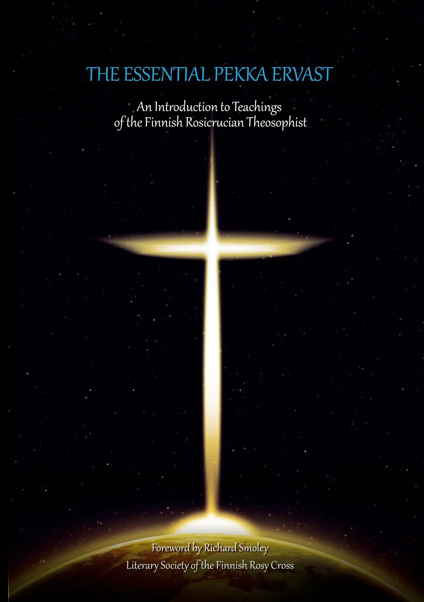 Savinainen, The Essential Pekka Ervast - An Introduction to Teachings of the Finnish Rosicrucian Theosophist