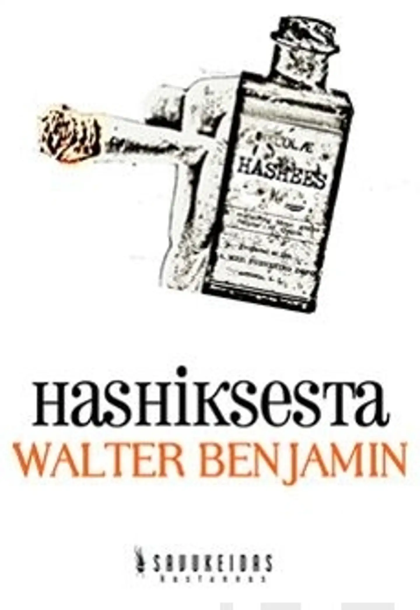 Benjamin, Hashiksesta