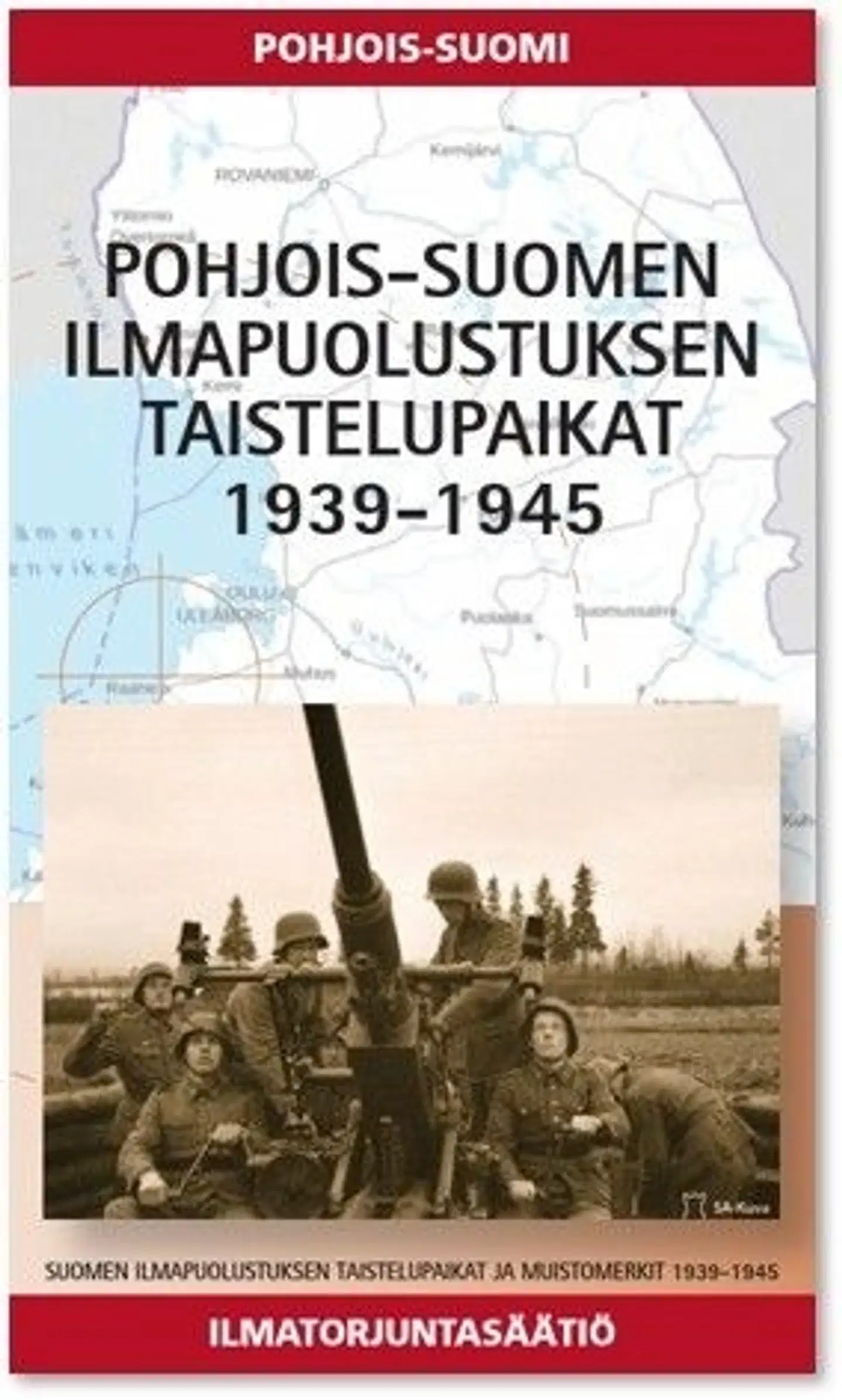 Alanne, Pohjois-Suomen ilmapuolustuksen taistelupaikat 1939-1945