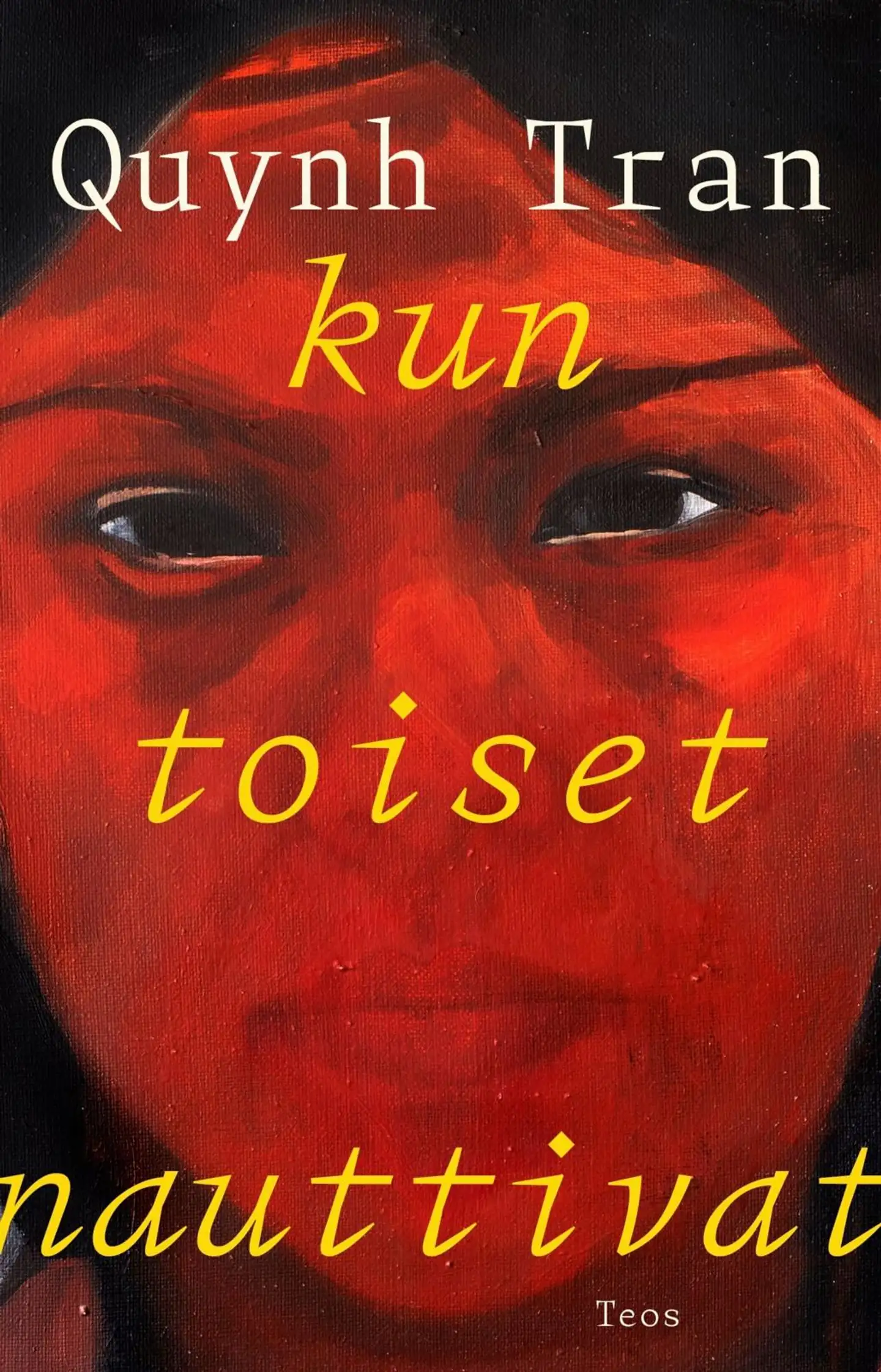 Tran, Kun toiset nauttivat
