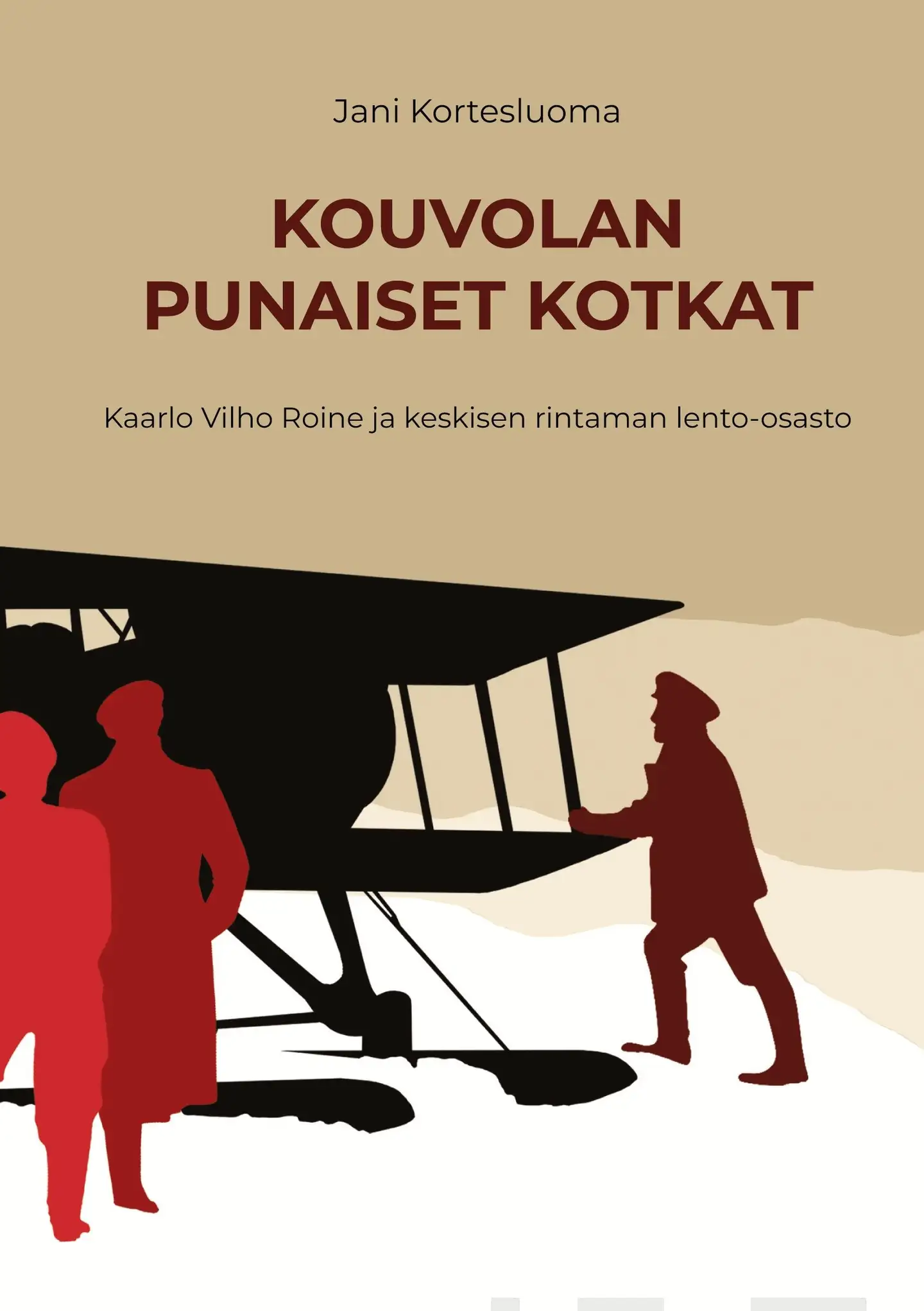 Kortesluoma, Kouvolan punaiset kotkat - Kaarlo Vilho Roine ja keskisen rintaman lento-osasto