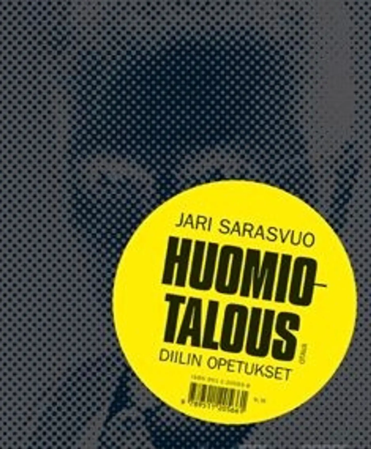 Sarasvuo, Huomiotalous - diilin opetukset