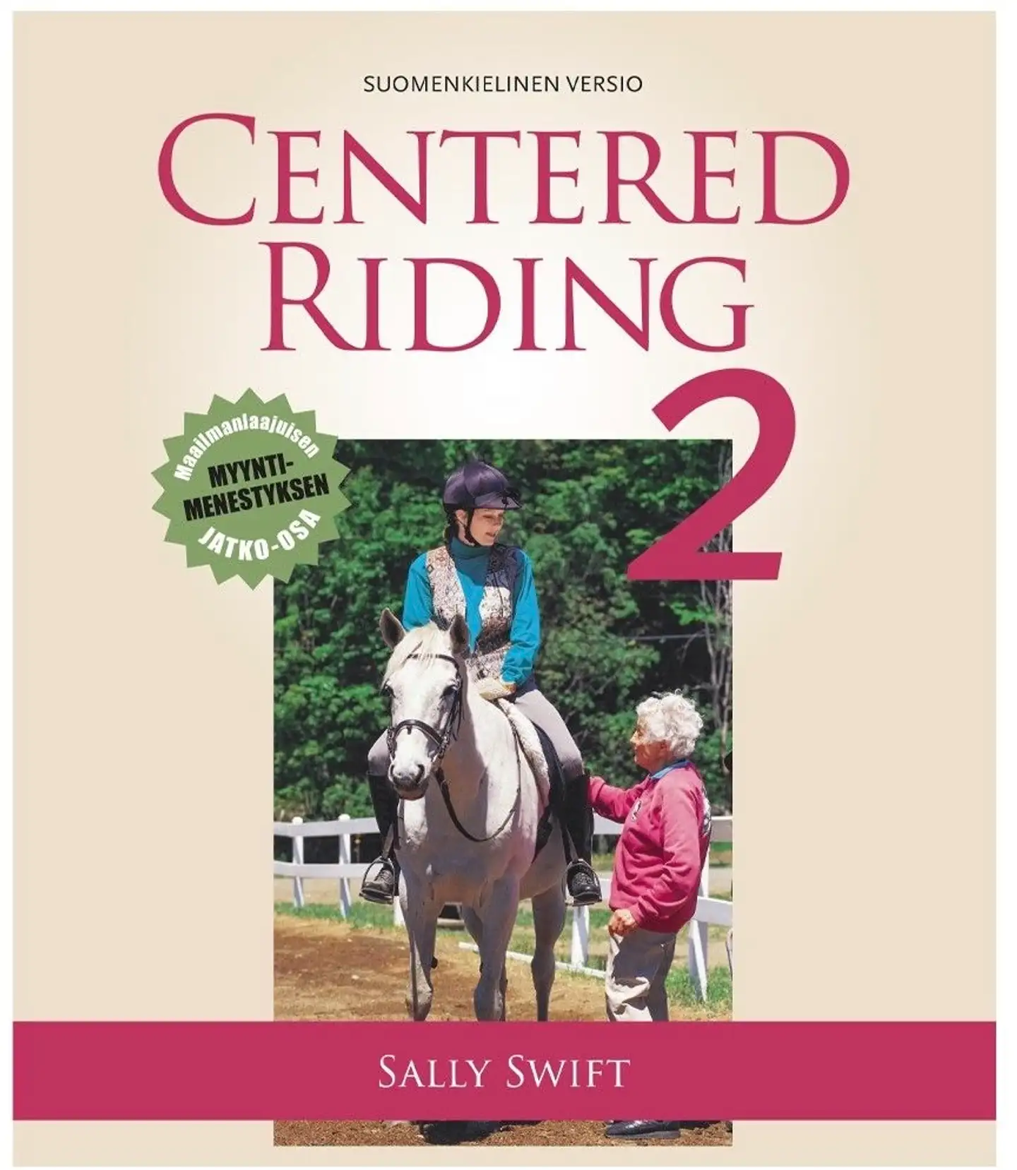 Swift, Centered Riding 2 - Suomenkielinen versio