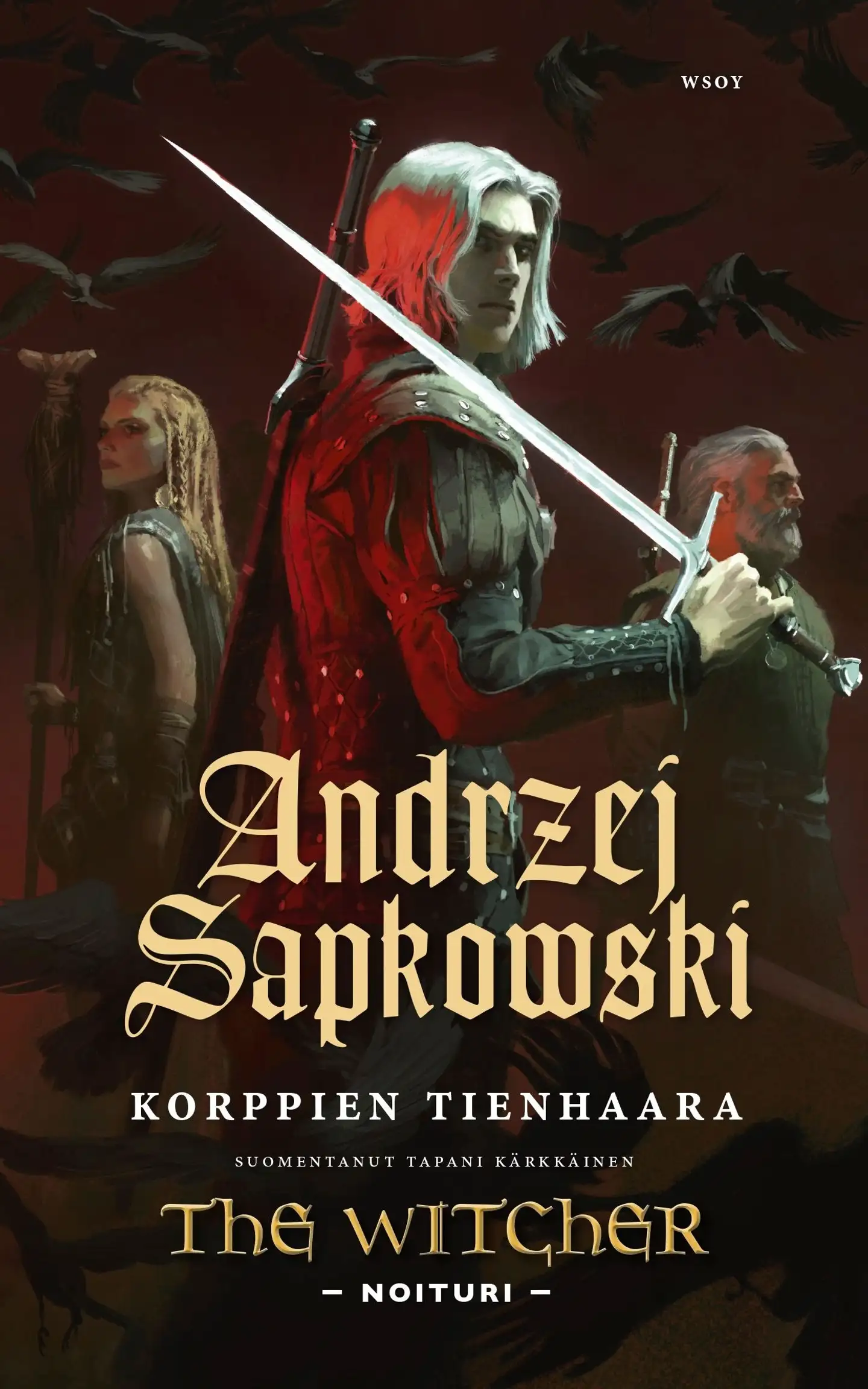 Sapkowski, Korppien tienhaara - The Witcher - Noituri 9