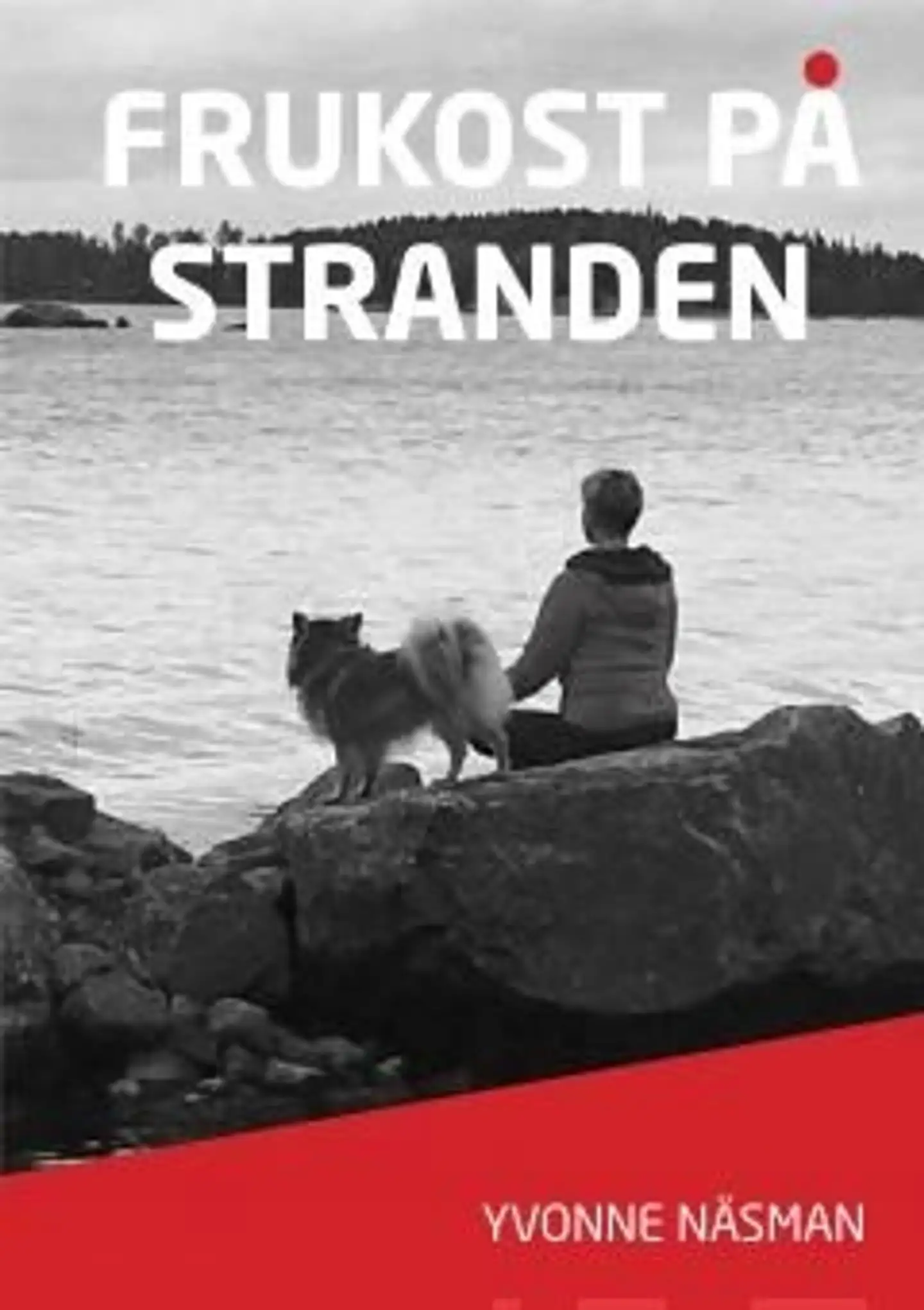 Näsman, Frukost på stranden