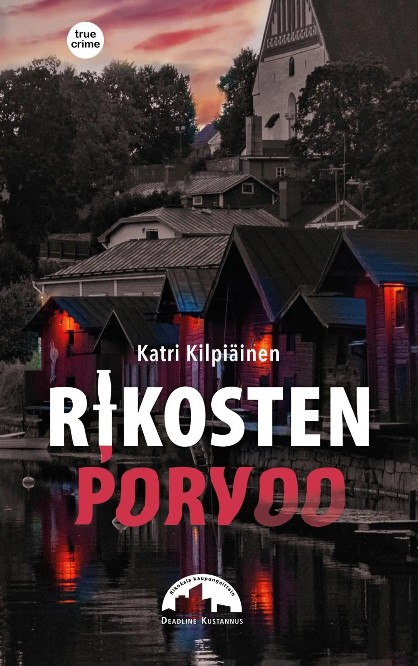 Kilpiäinen, Rikosten Porvoo