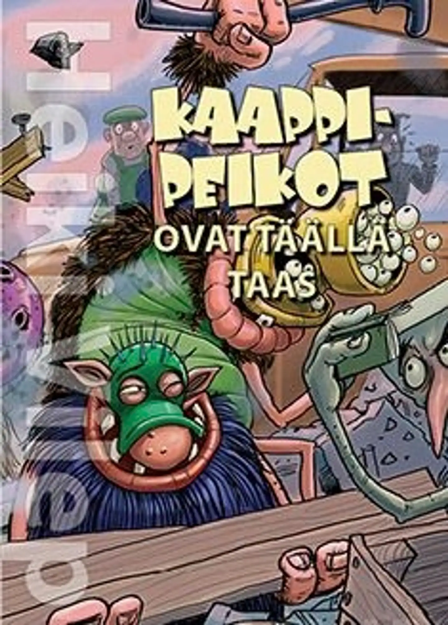 Vilep, Kaappipeikot ovat täällä taas