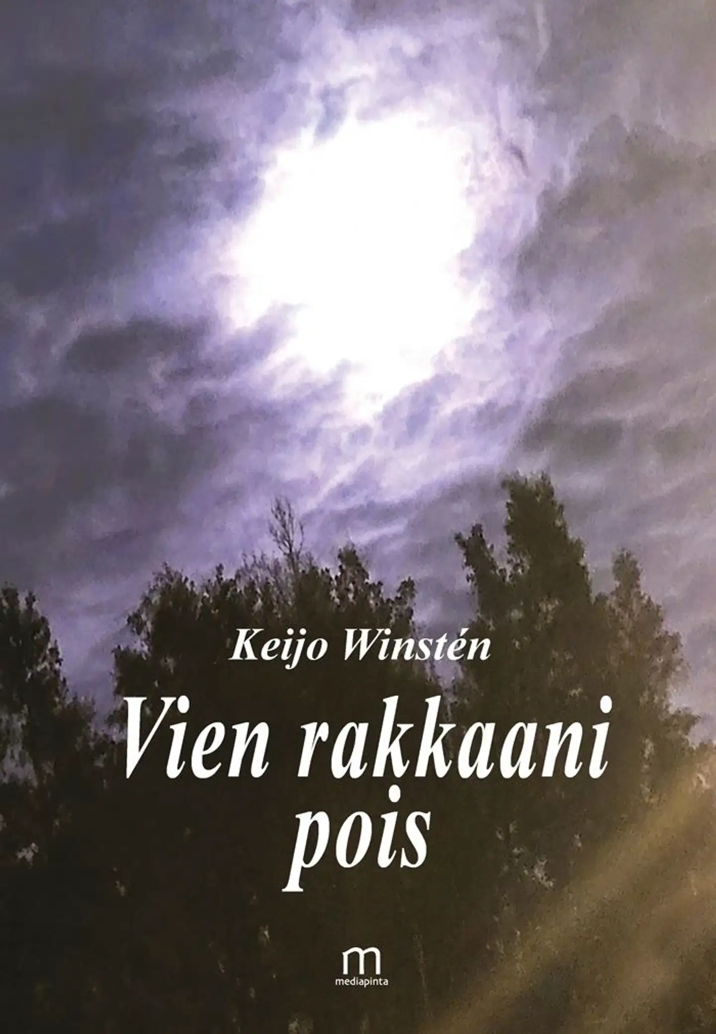 Winstén, Vien rakkaani pois