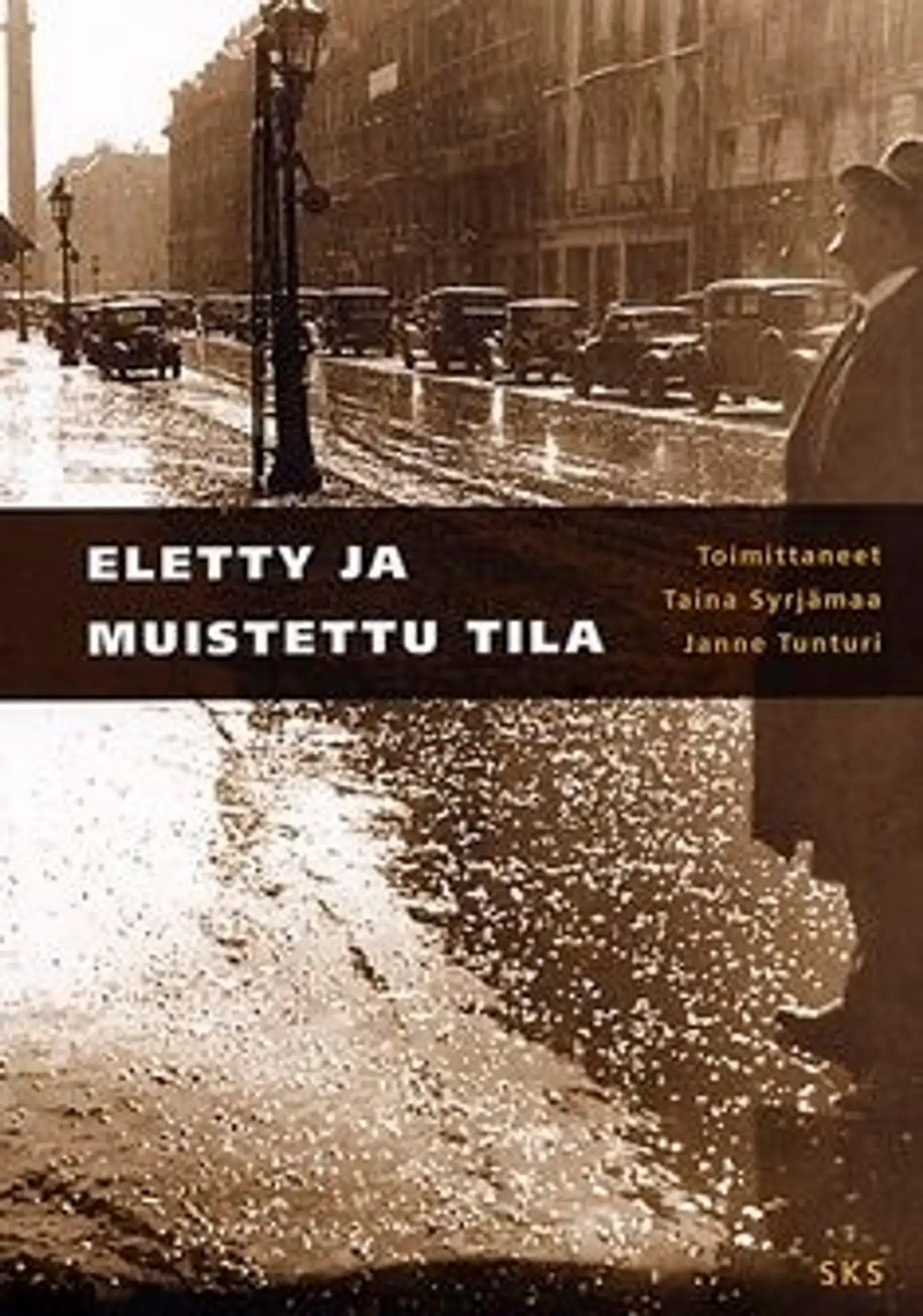 Eletty ja muistettu tila
