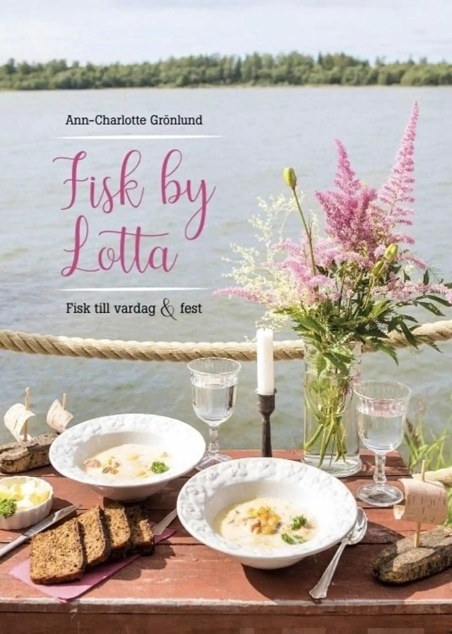 Grönlund, Fisk by Lotta - Fisk till vardag & fest