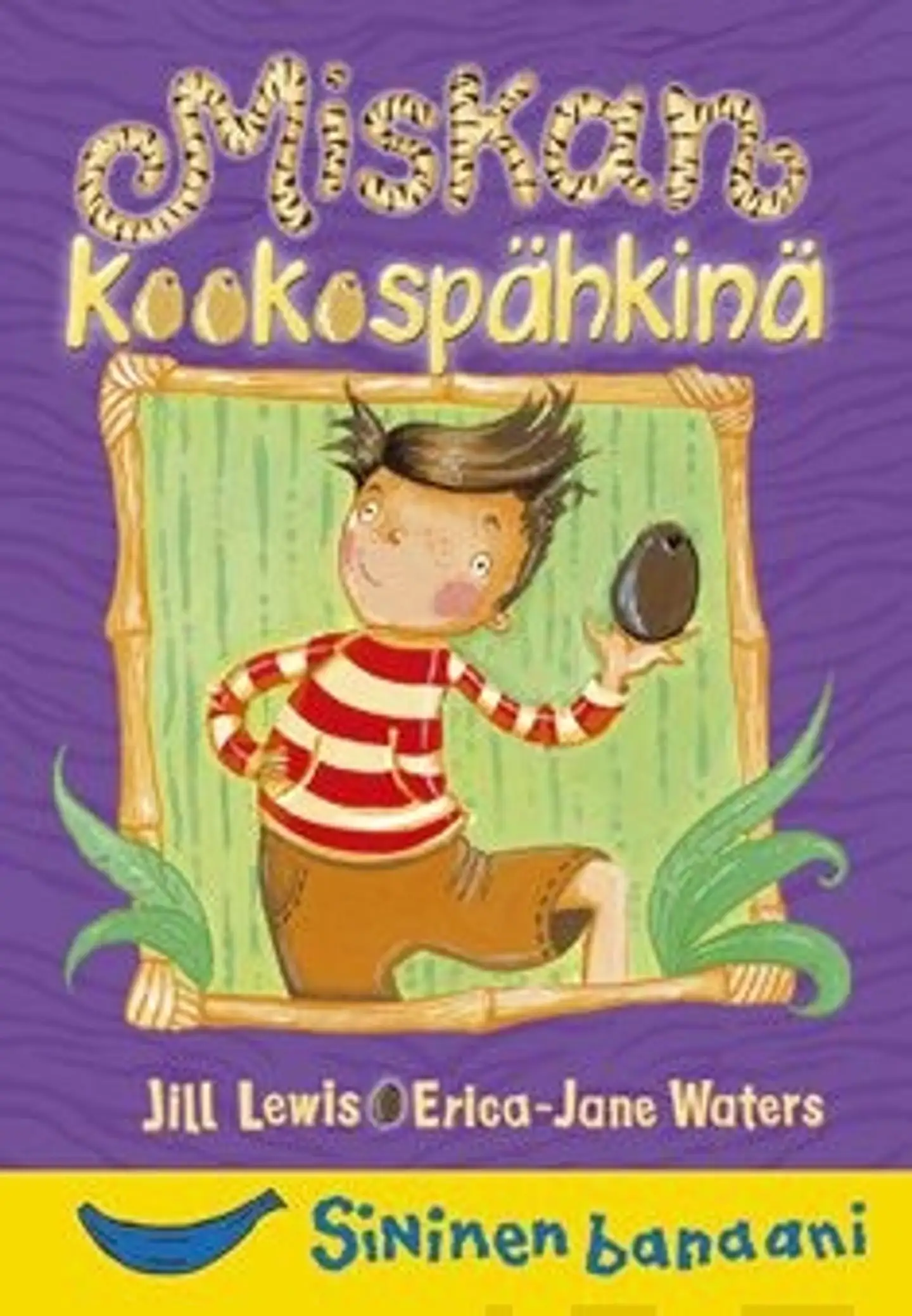 Lewis, Miskan kookospähkinä