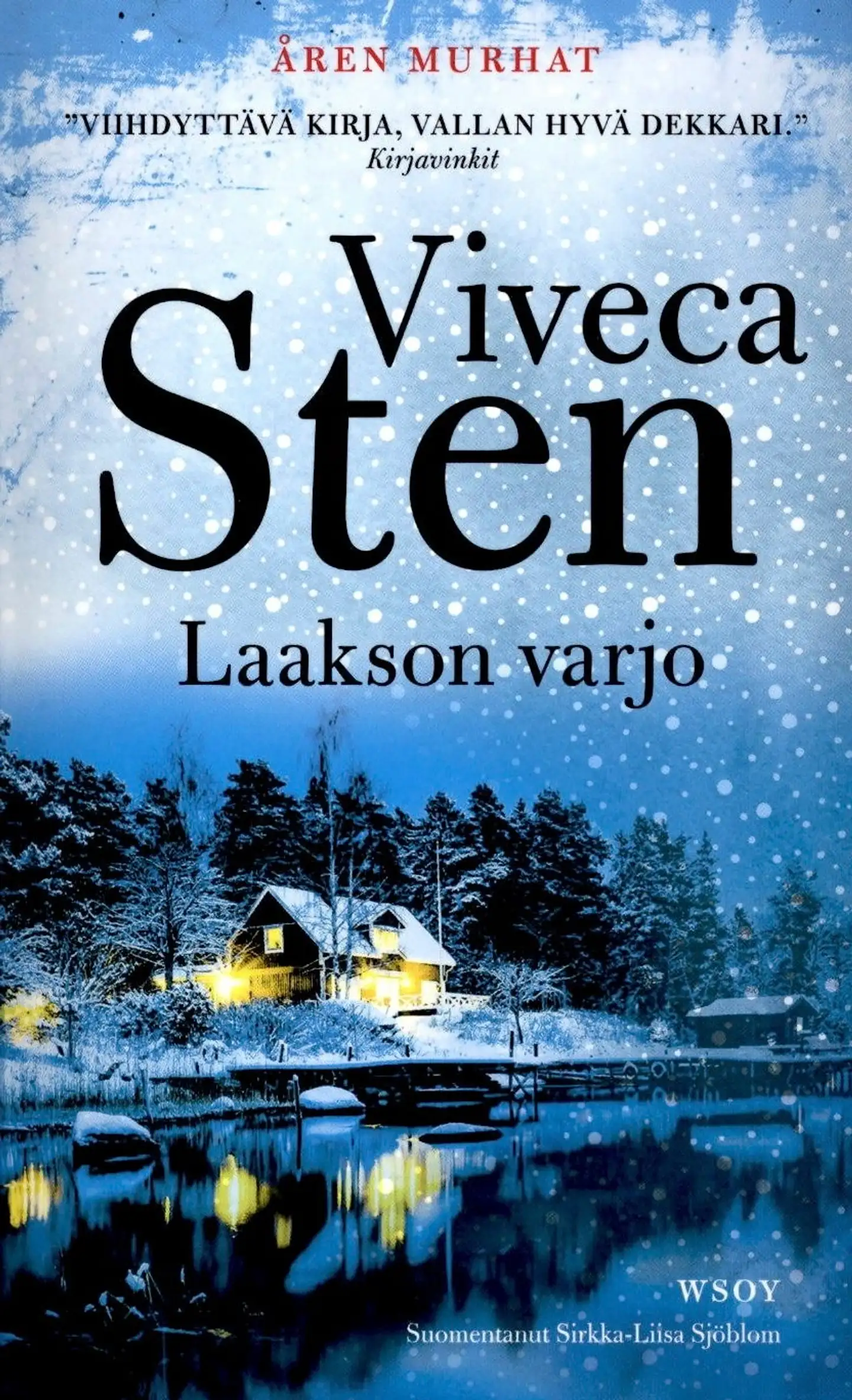 Sten, Viveca: Laakson varjo