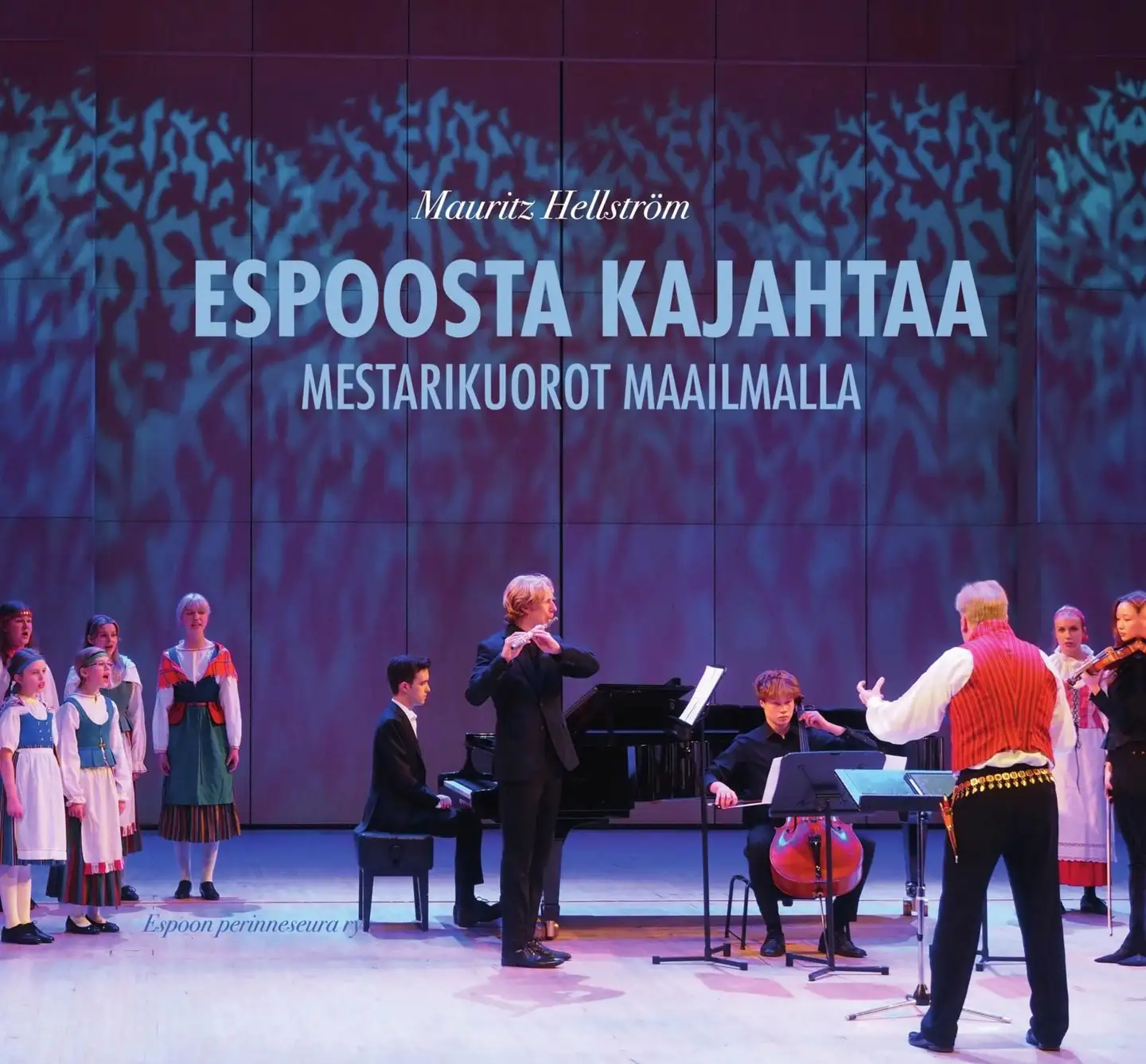 Hellström, Espoosta kajahtaa - Mestarikuorot maailmalla