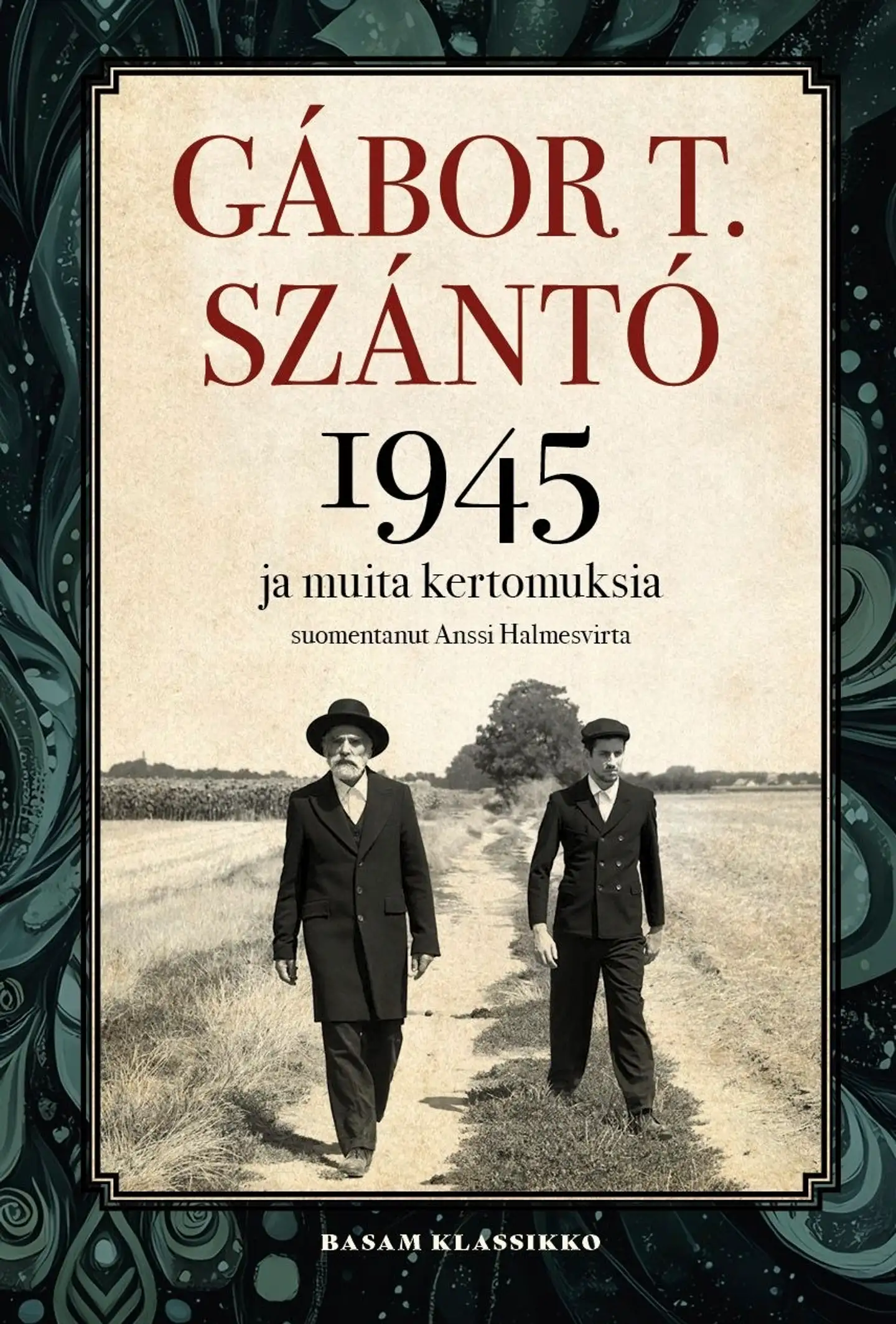 Szanto, 1945 ja muita novelleja