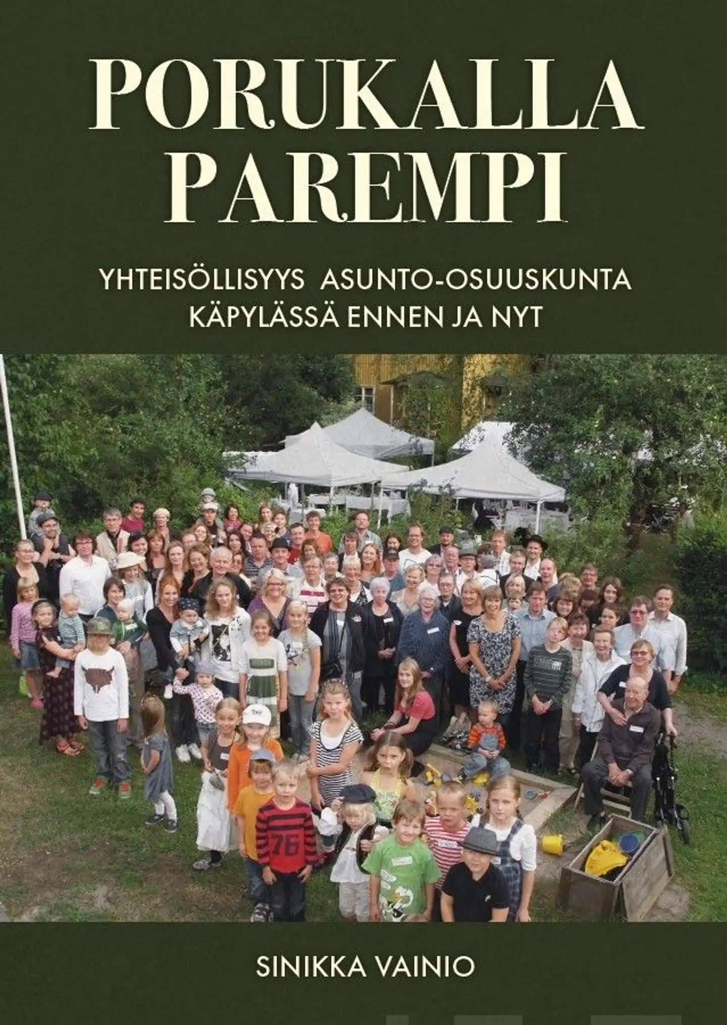 Vainio, Porukalla parempi
