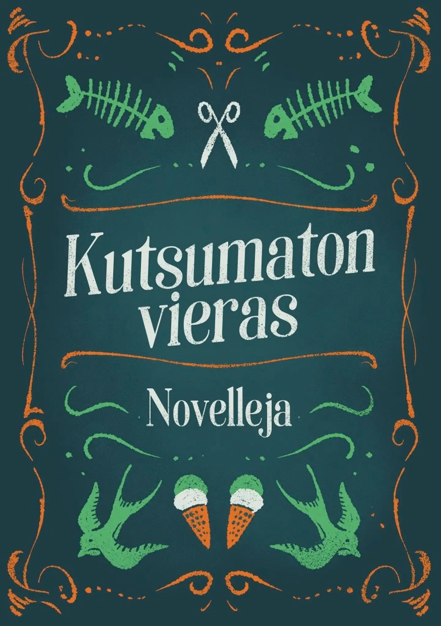 Kutsumaton vieras - Novelleja