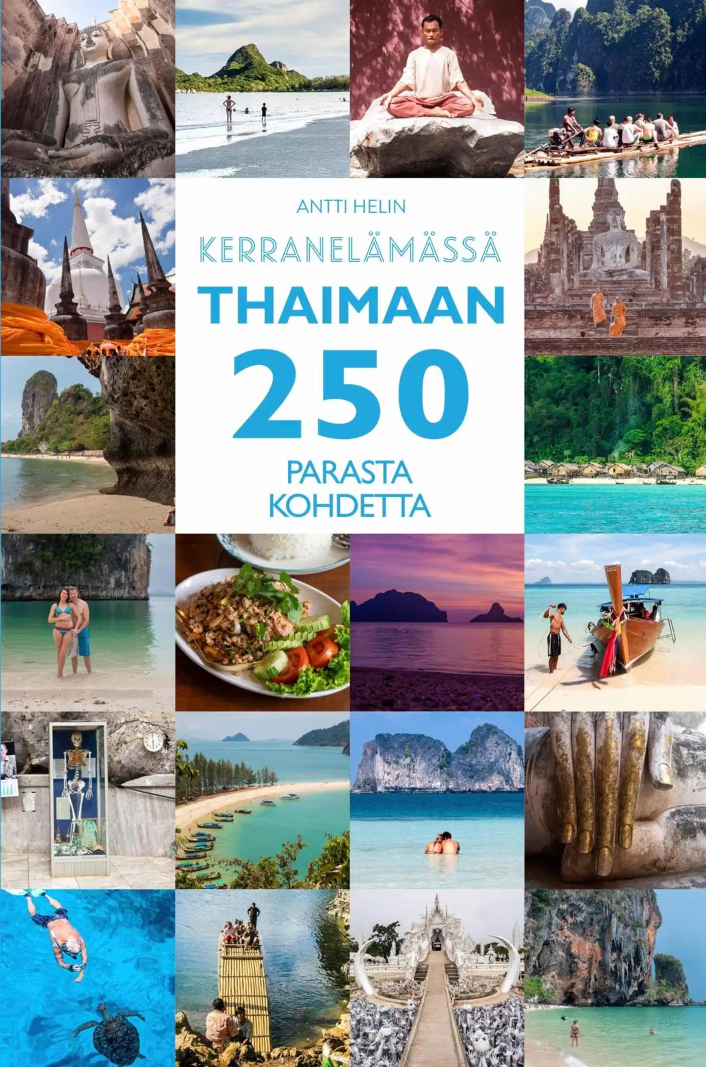 Helin, Thaimaan 250 parasta kohdetta – Kerran elämässä