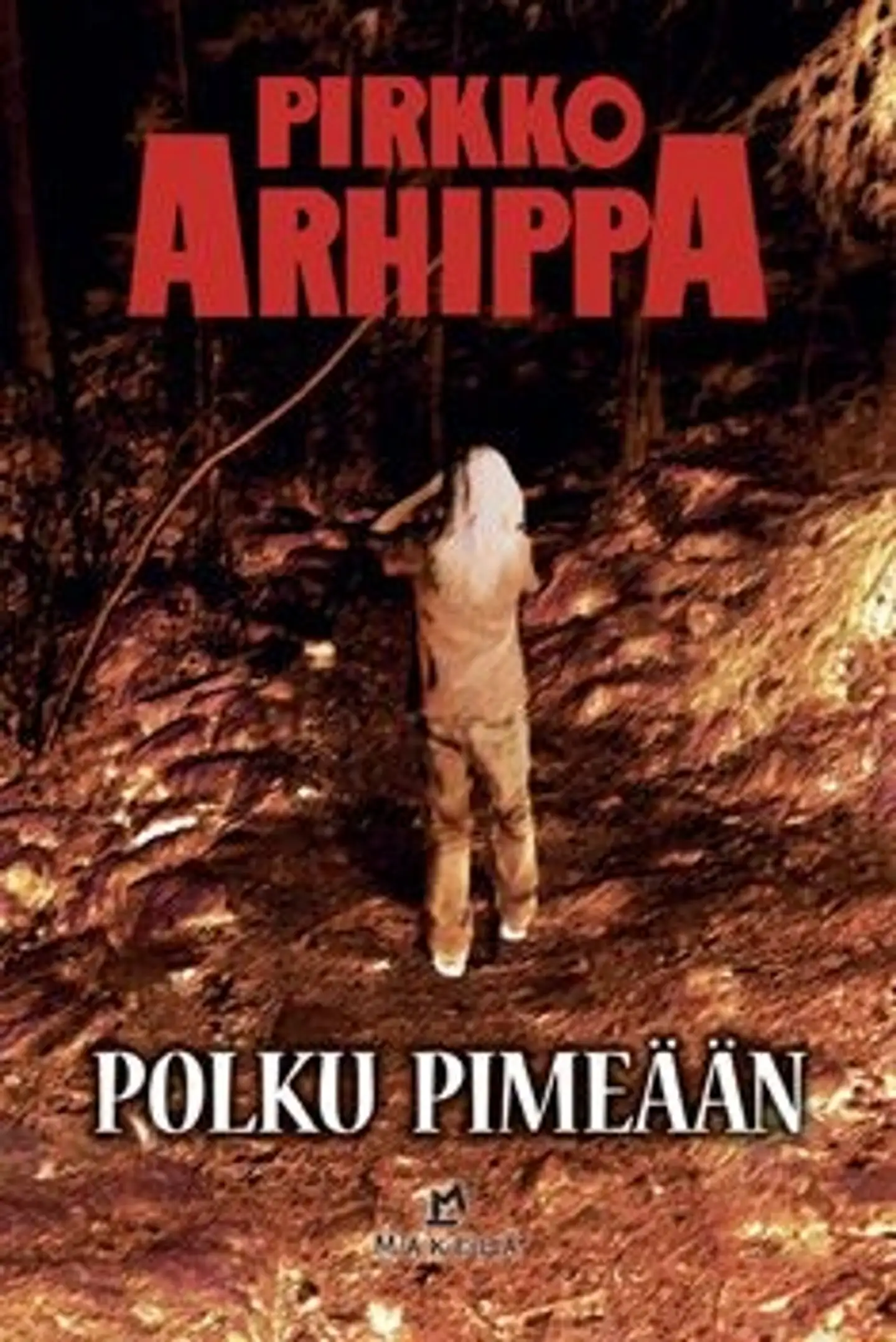 Arhippa, Polku pimeään