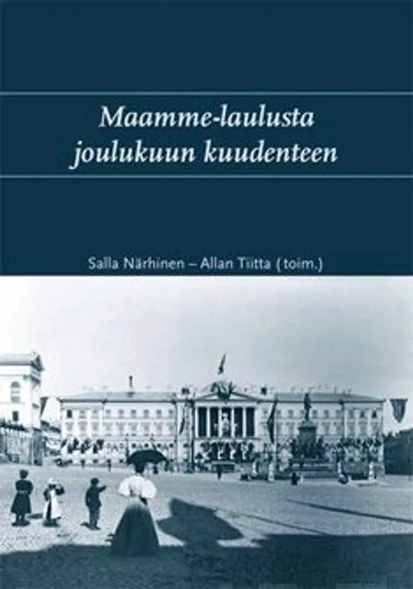 Maamme-laulusta joulukuun kuudenteen