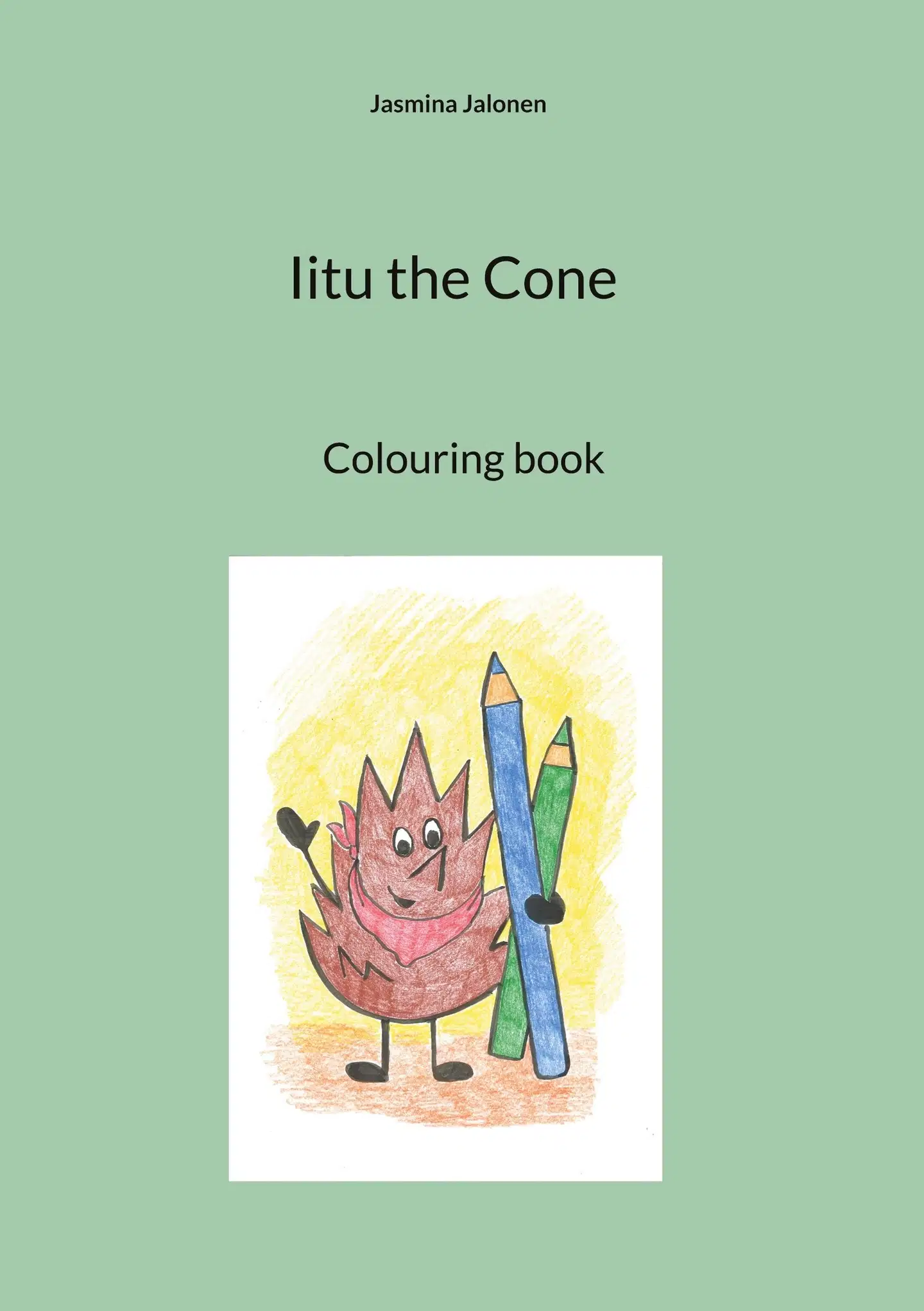 Jalonen, Iitu the Cone - Colouring book