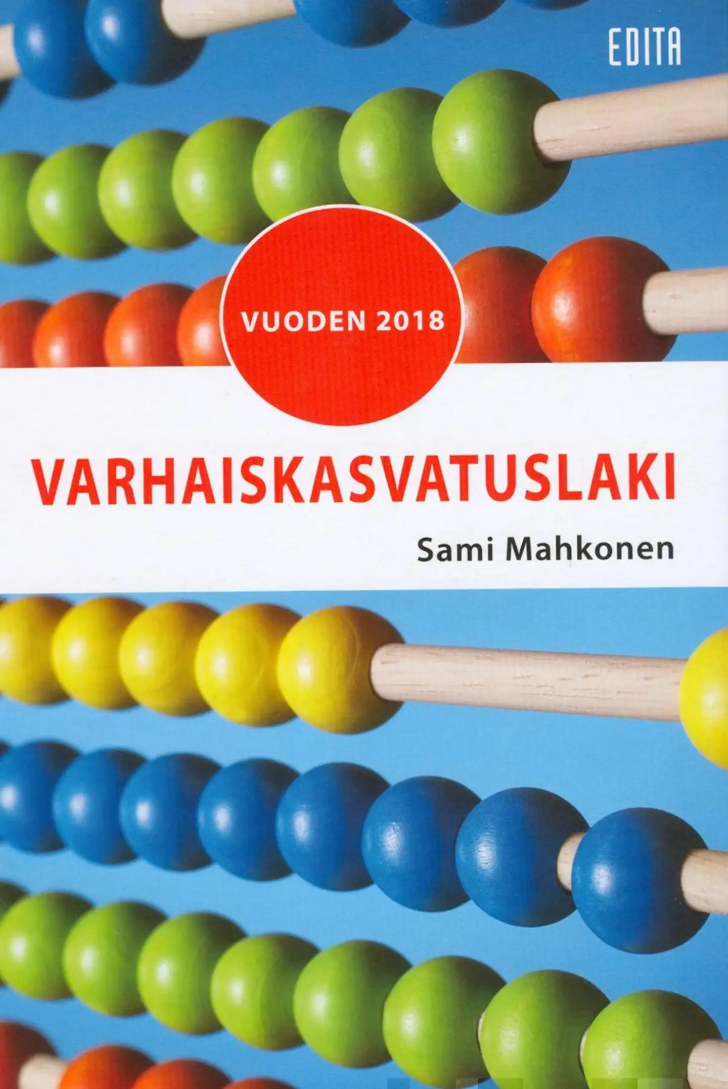 Mahkonen, Vuoden 2018 varhaiskasvatuslaki